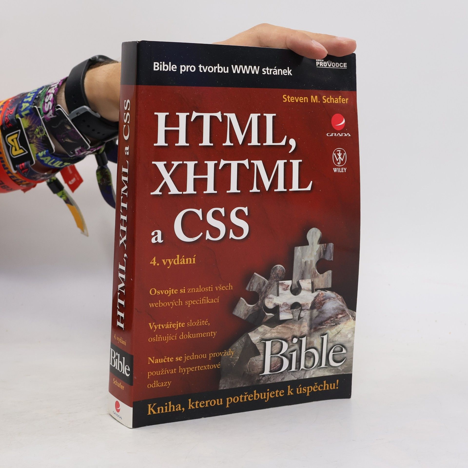 Steven M. Schafer HTML, XHTML a CSS. Bible pro tvorbu WWW stránek