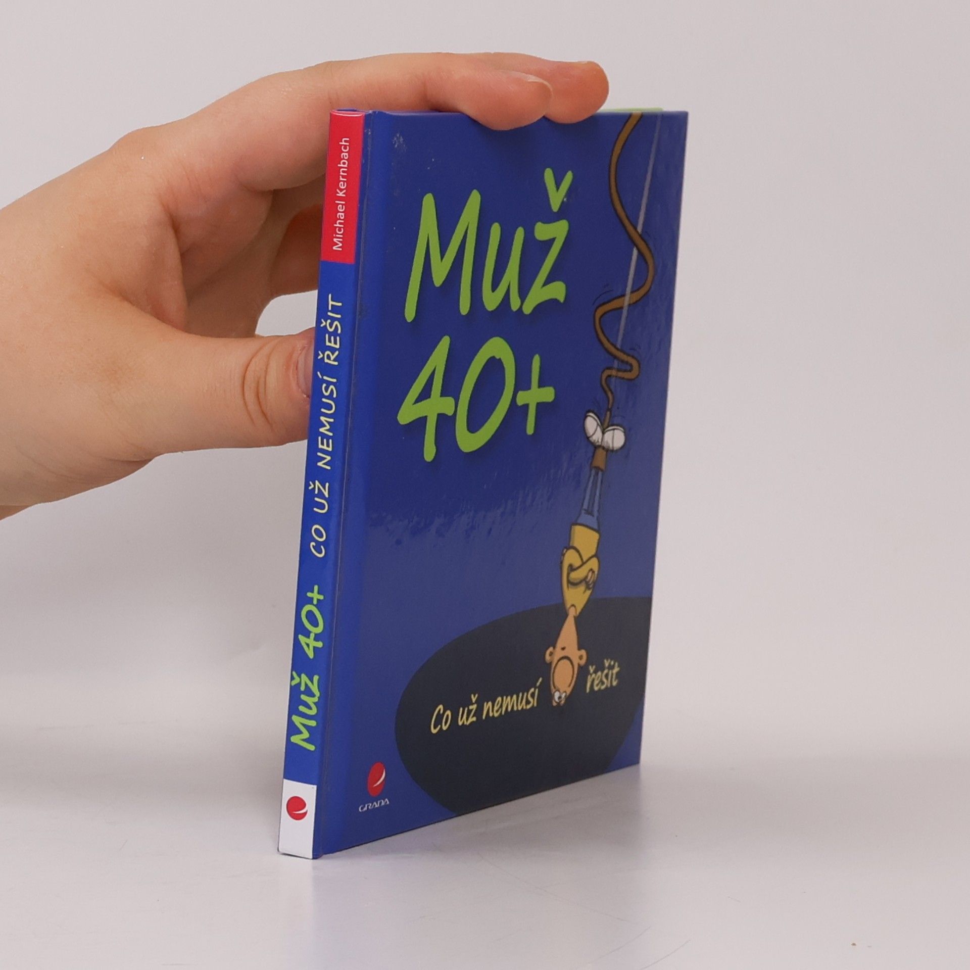 Michael Kernbach Co už nemusí řešit muž 40+