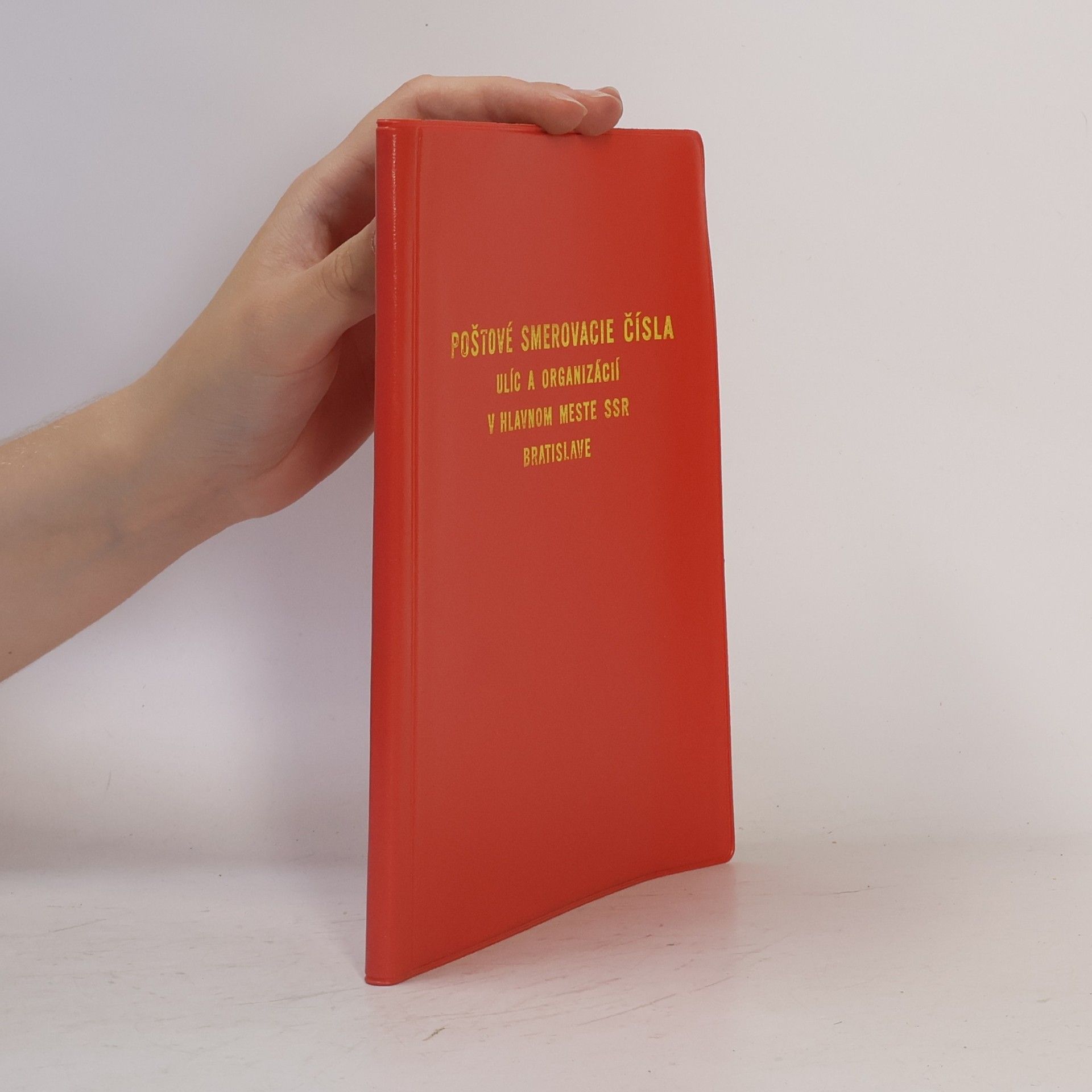 Collectif d'auteurs Poštové smerovacie čísla ulíc a organizácií v hlavnom meste SSR Bratislave