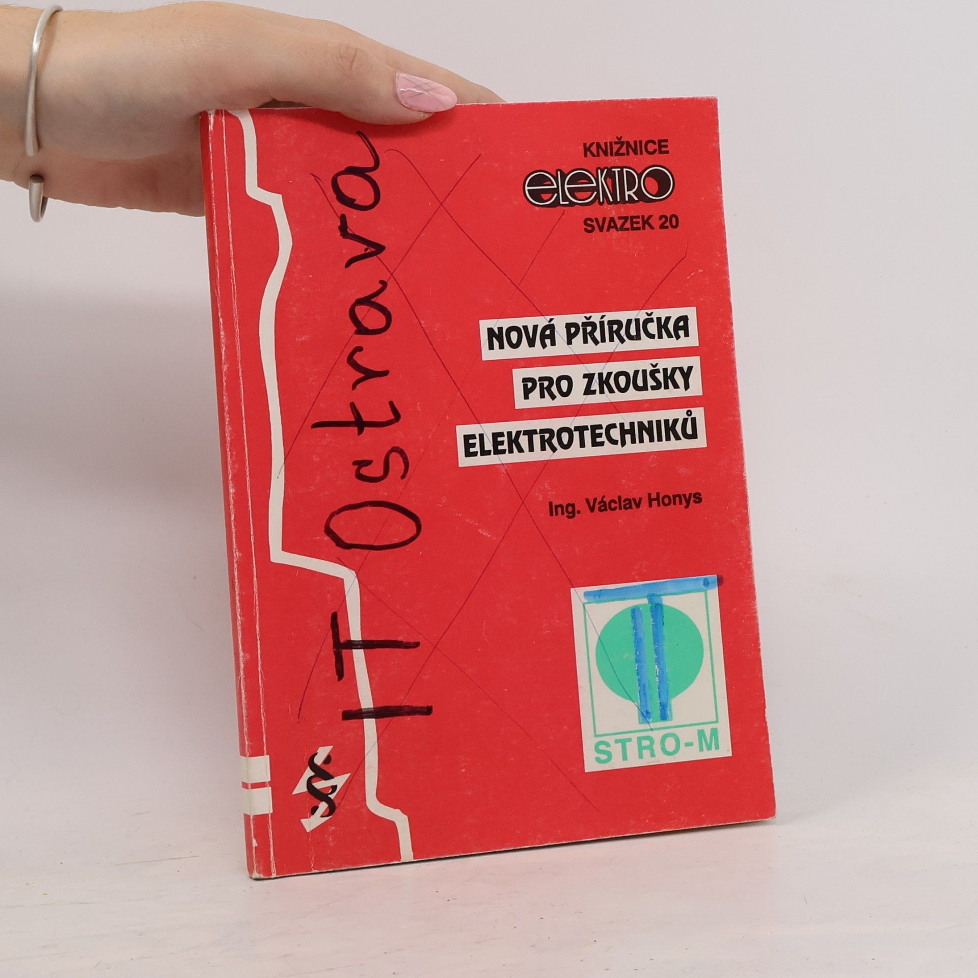 Václav Honys Nová příručka pro zkoušky elektrotechniků