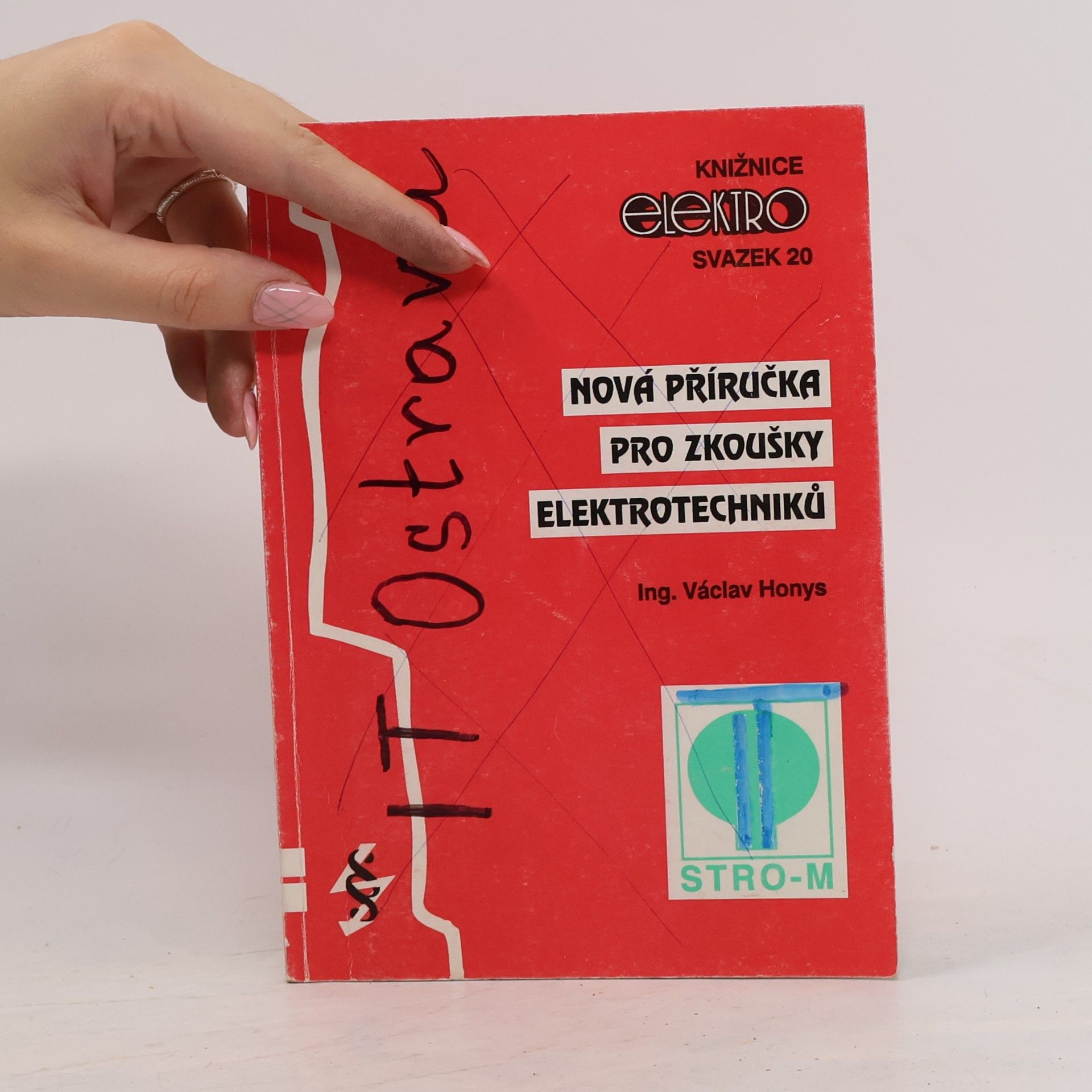 Václav Honys Nová příručka pro zkoušky elektrotechniků