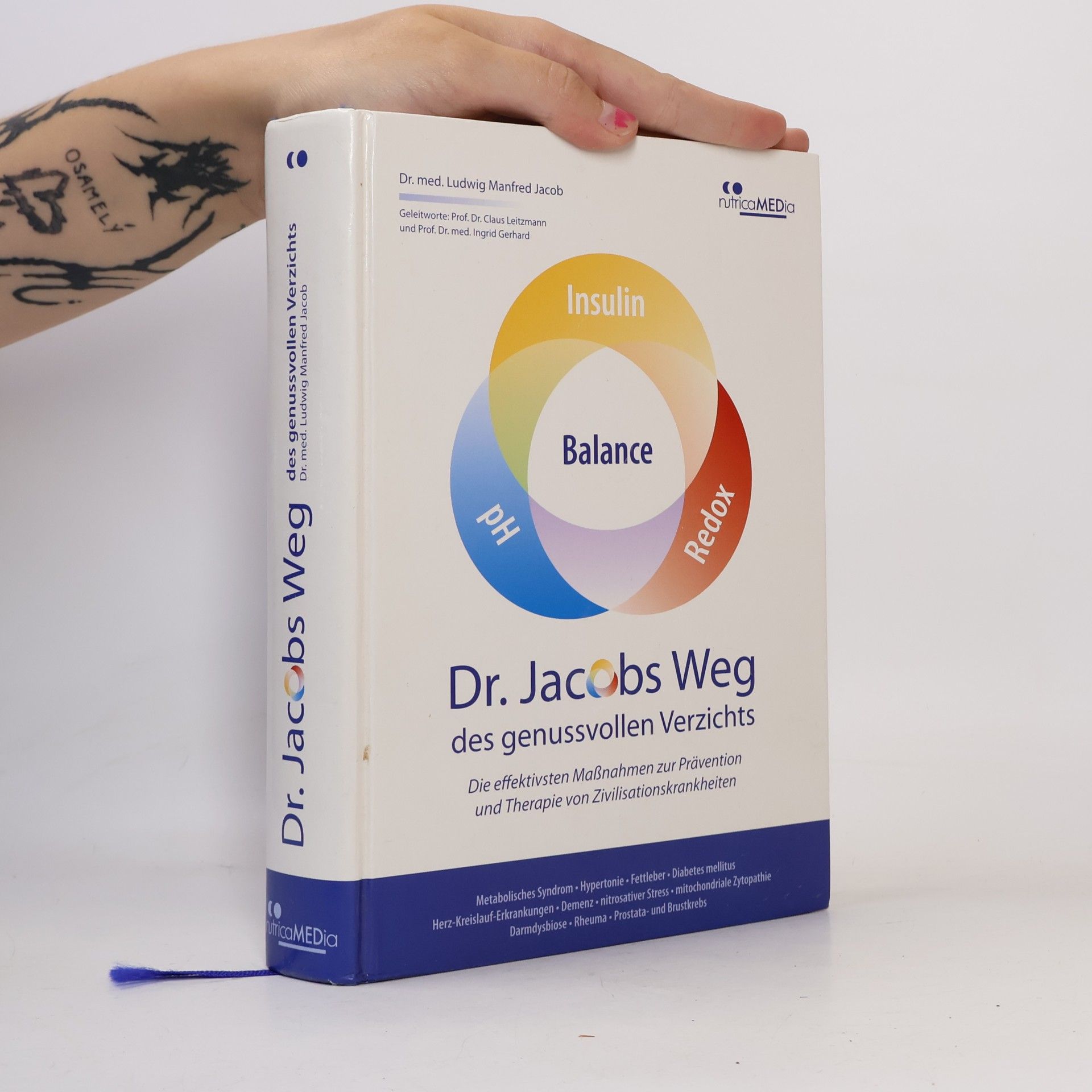 Ludwig Manfred Jacob Dr. Jacobs Weg des genussvollen Verzichts