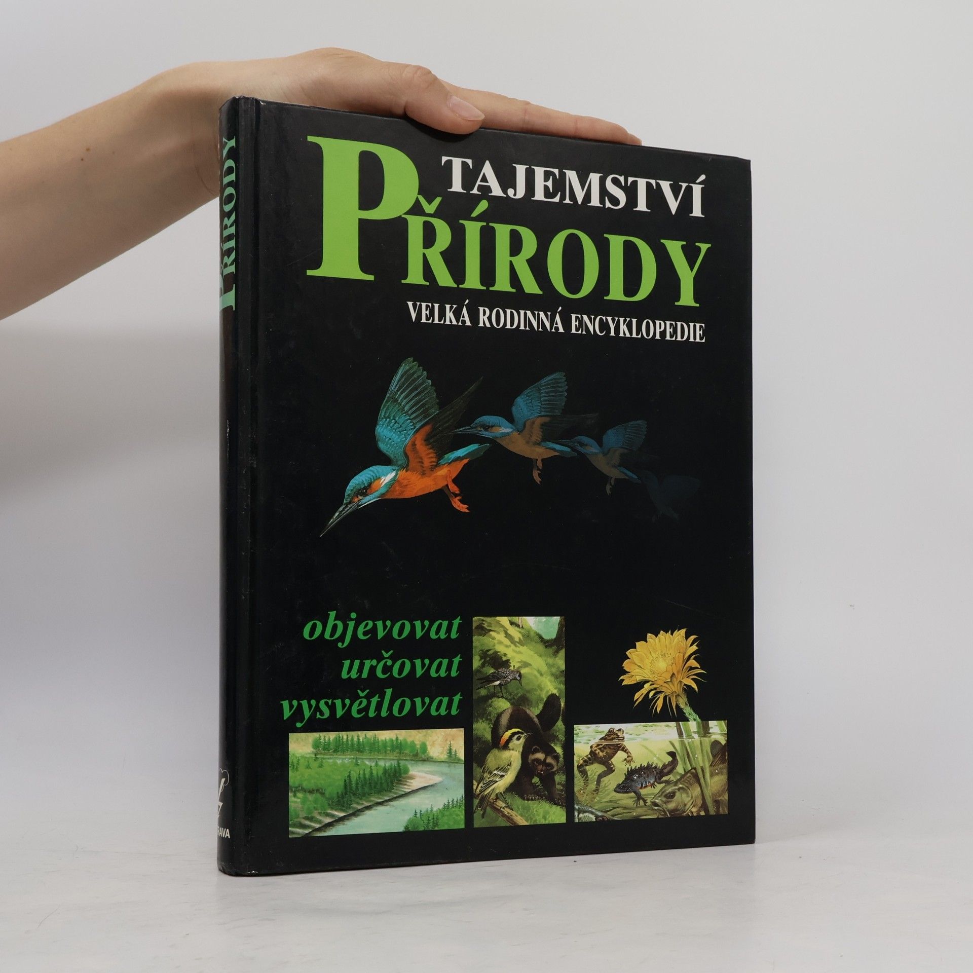 František Řehoř Tajemství přírody. Velká rodinná encyklopedie