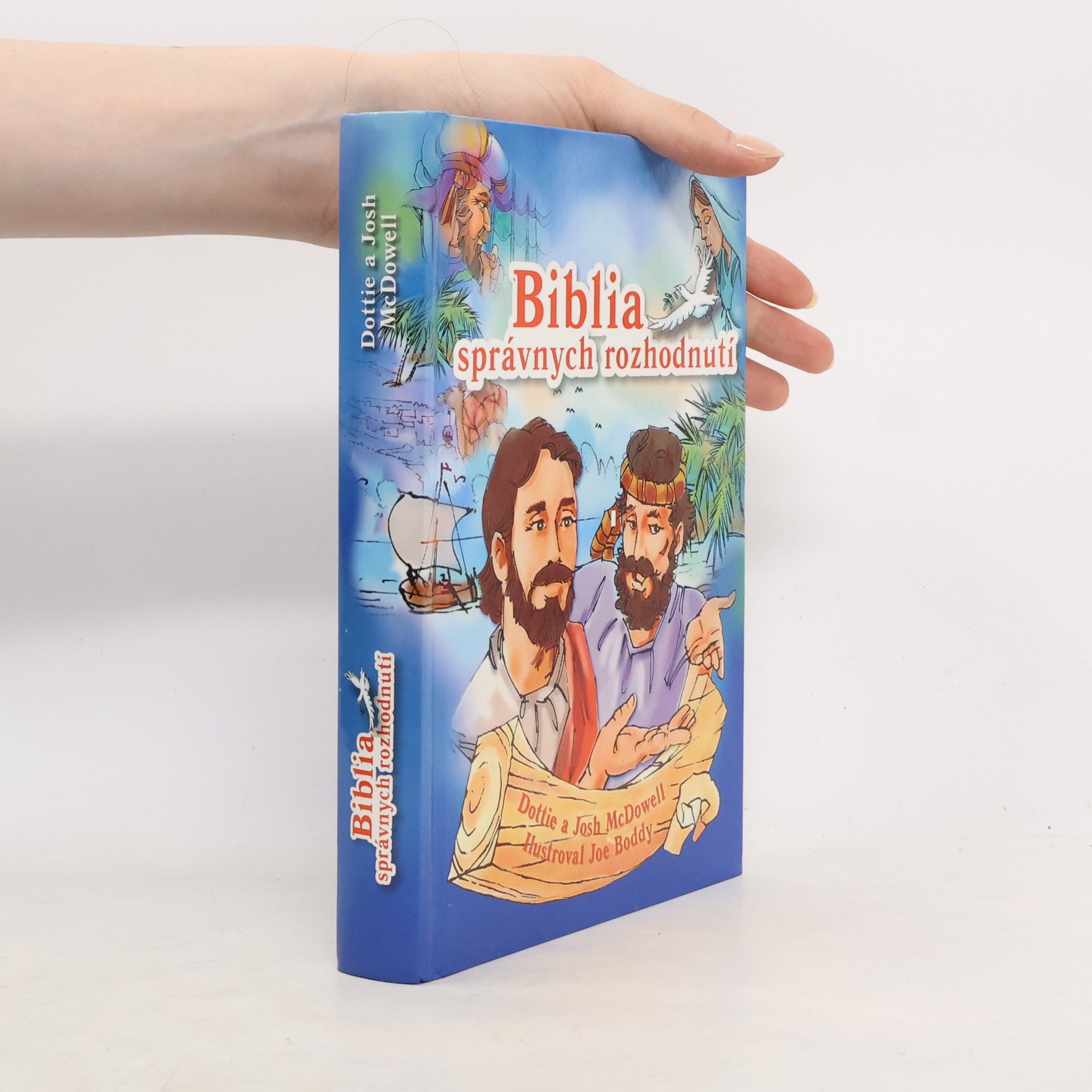 Dottie a Josh McDowell Biblia správnych rozhodnutí