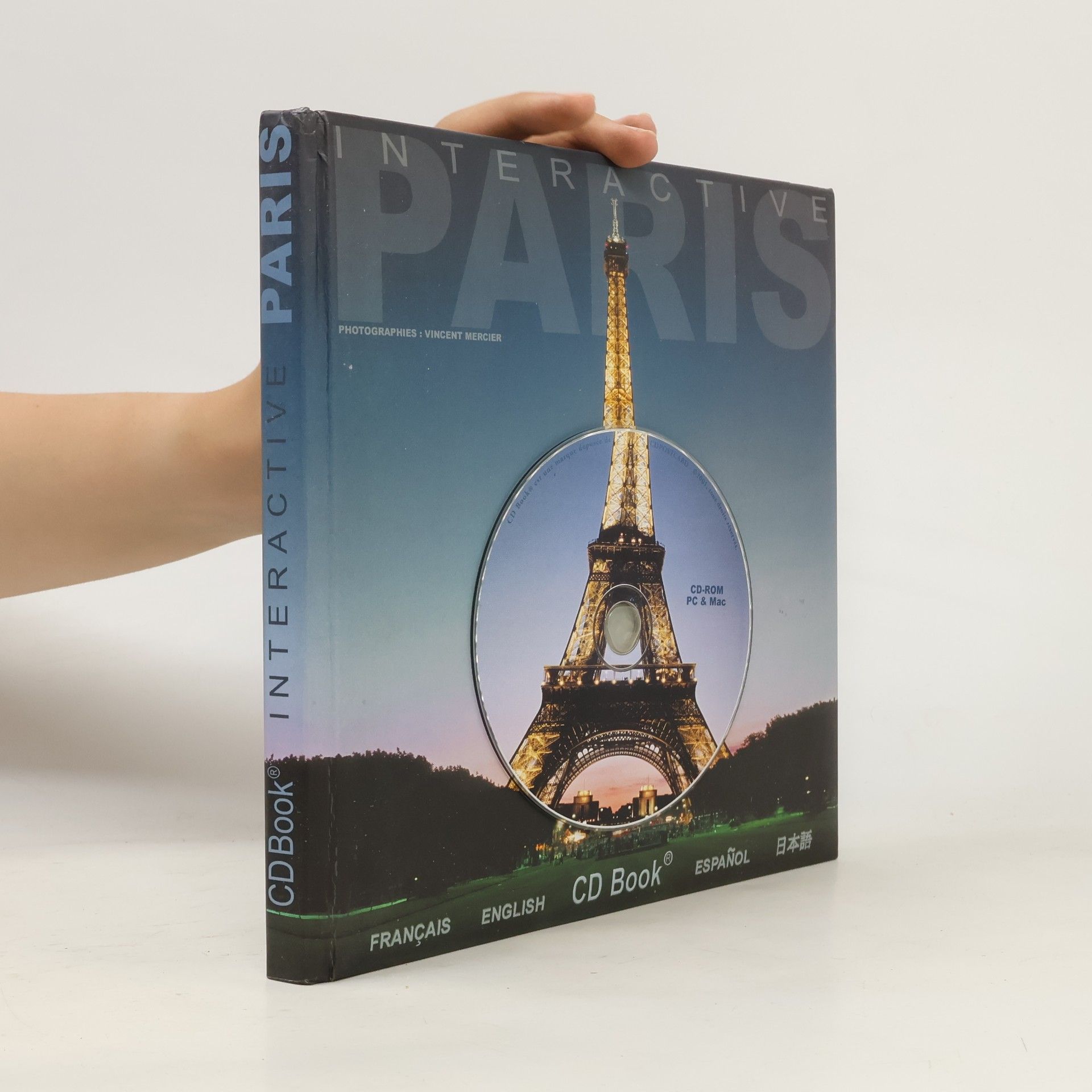 Vincent Mercier CD Book: Paris Interactive Edition Francais-Anglais-Espagnol-Japonais, Avec CD-ROM