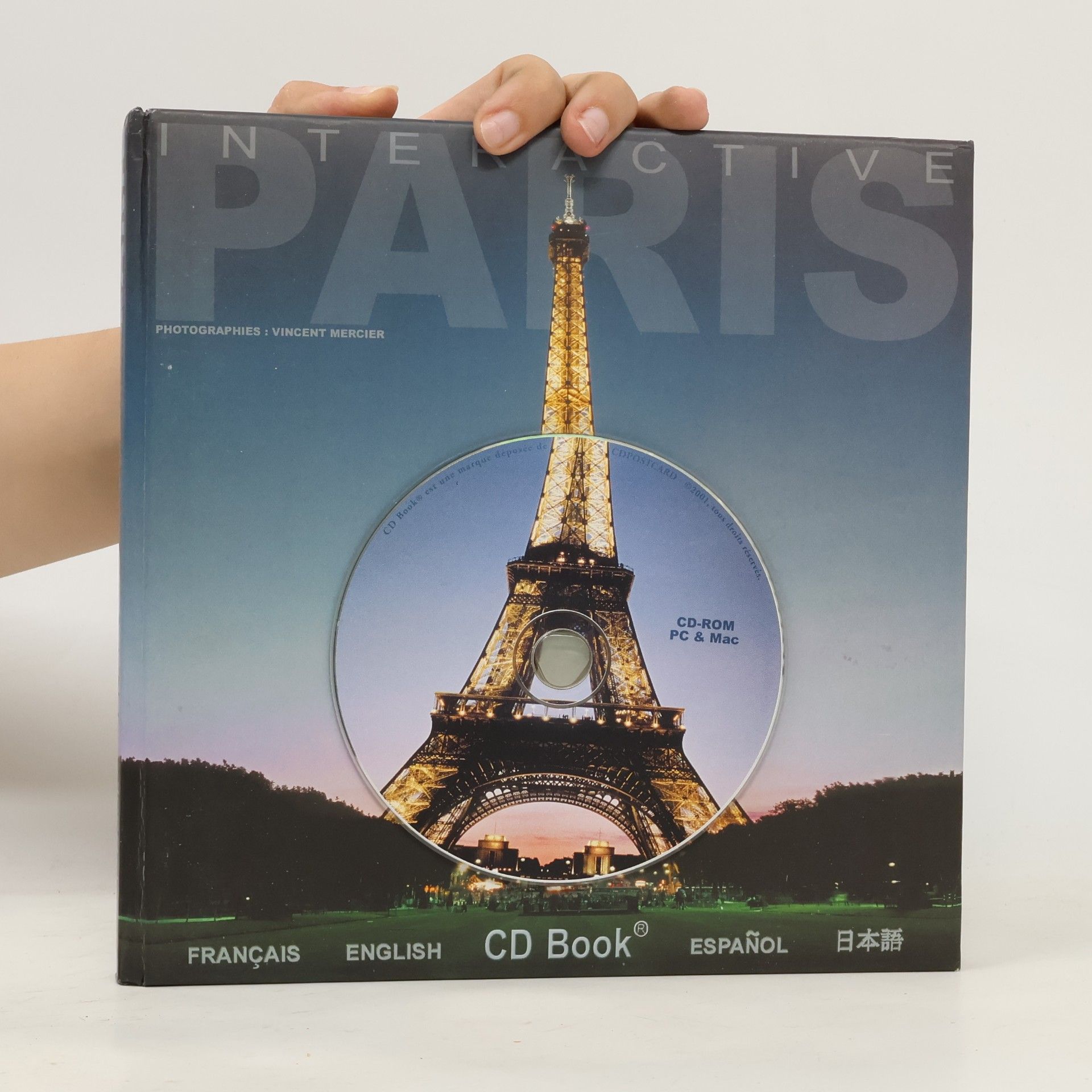 Vincent Mercier CD Book: Paris Interactive Edition Francais-Anglais-Espagnol-Japonais, Avec CD-ROM