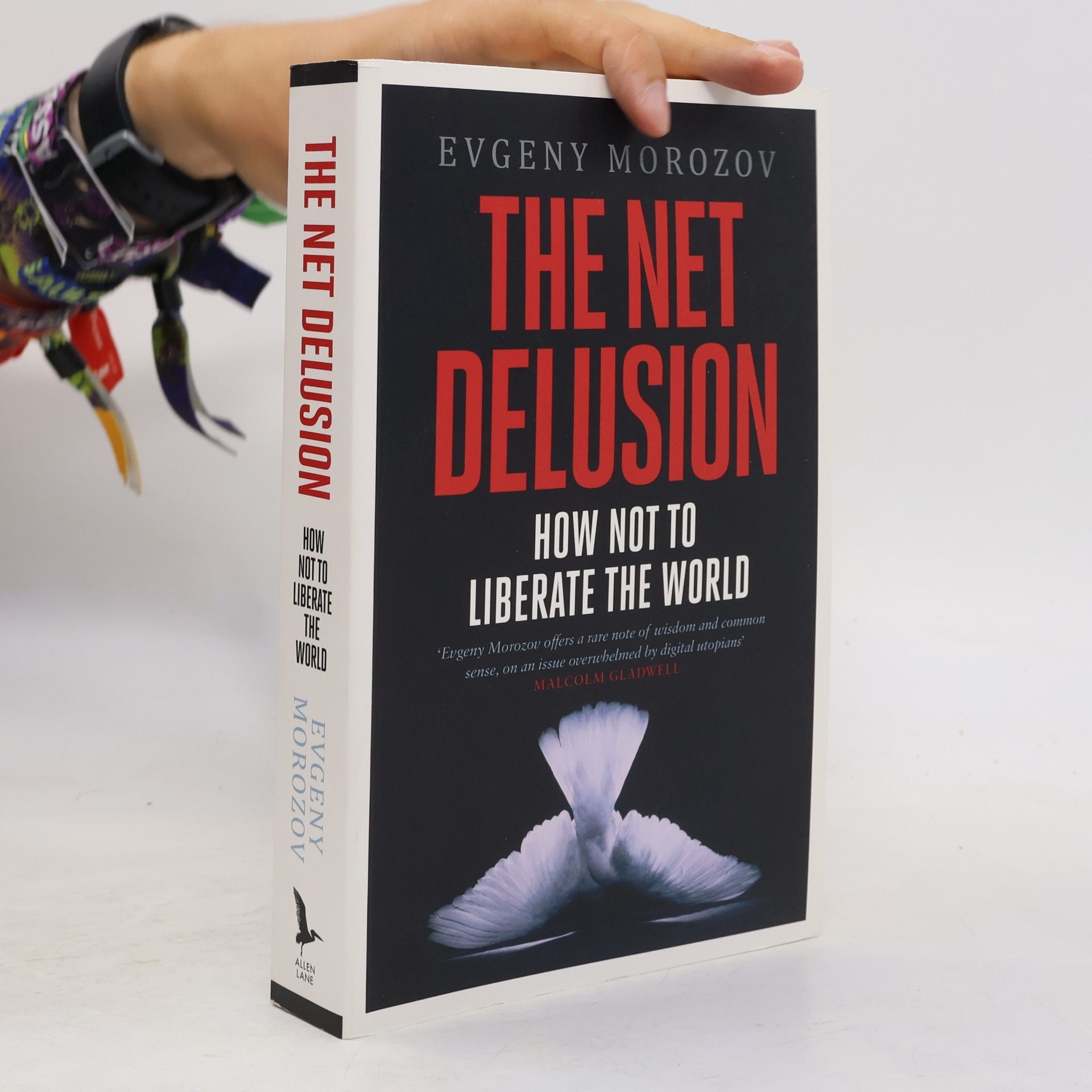 Evgeny Morozov The Net Delusion
