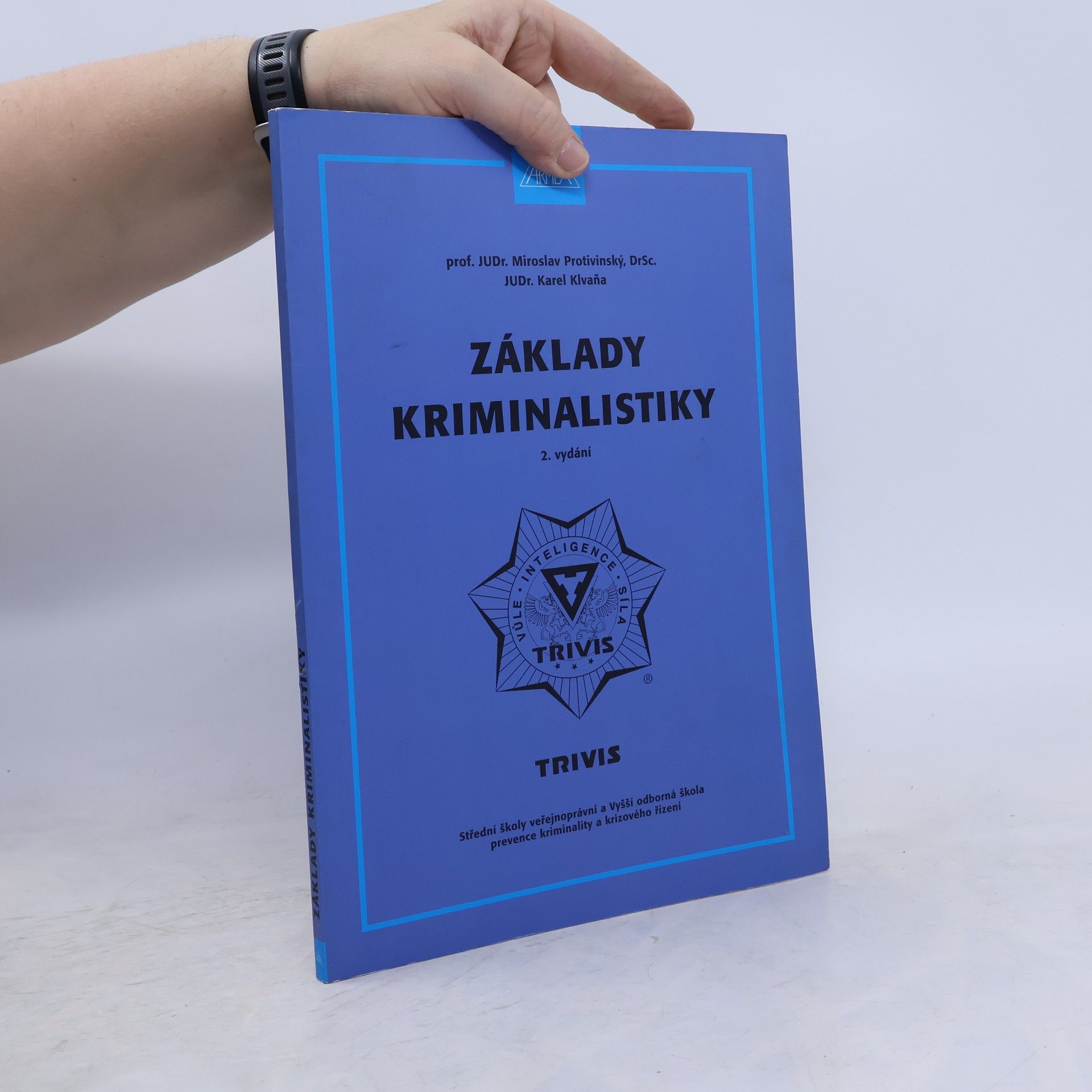 Karel Klvaňa Základy kriminalistiky