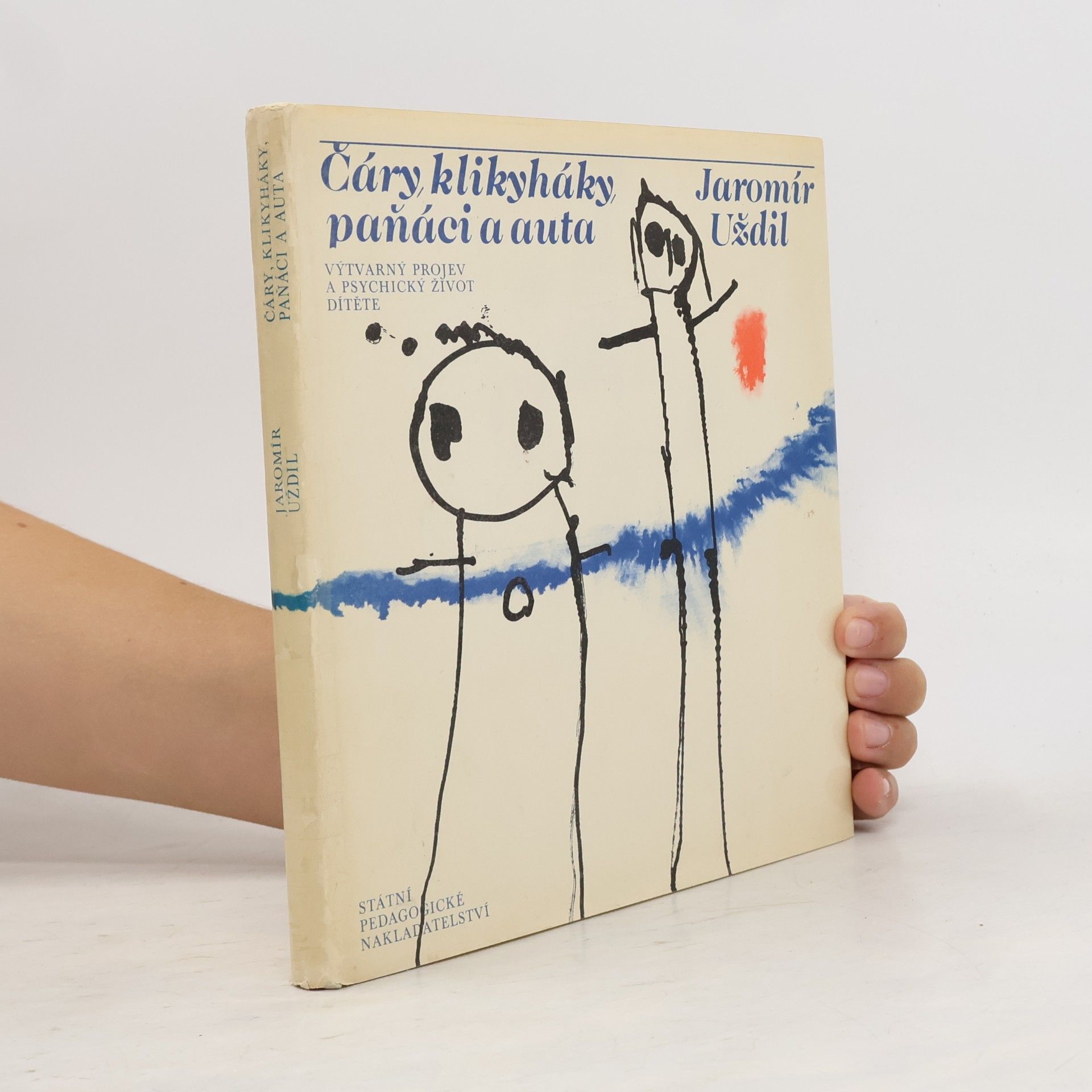 Jaromír Uždil Čáry, klikyháky, paňáci a auta