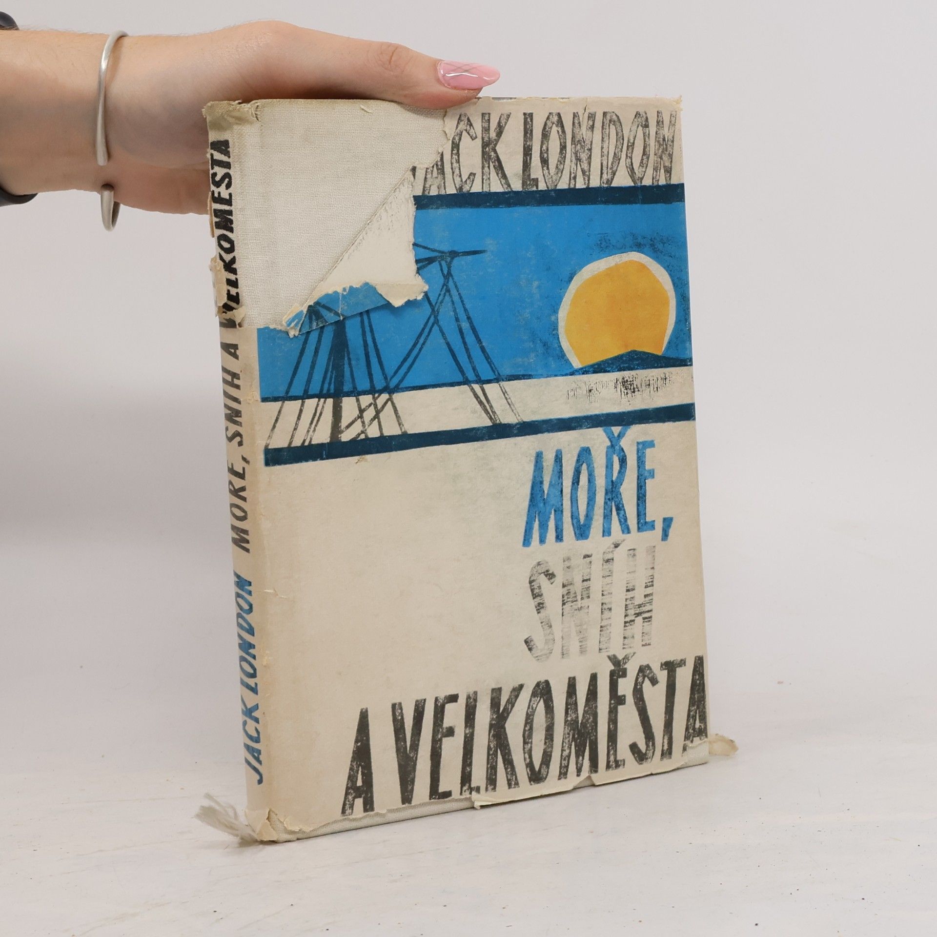 Jack London Moře, sníh a velkoměsta