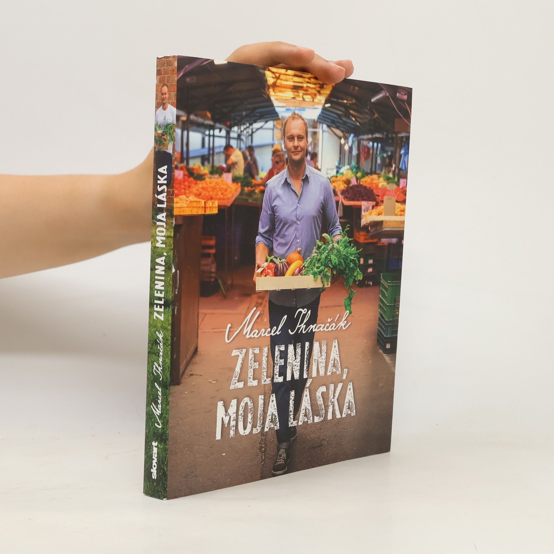 Marcel Ihnačák Zelenina, moja láska