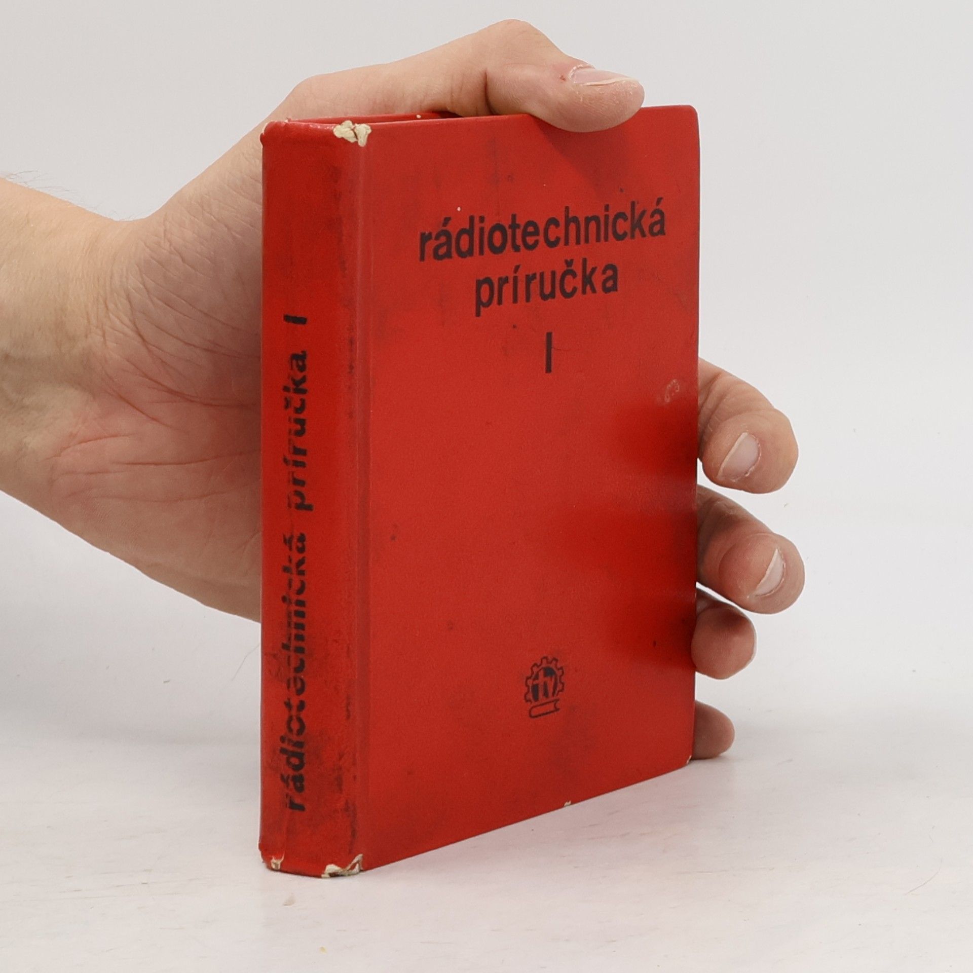 Kolektív autorov Rádiotechnická príručka I.