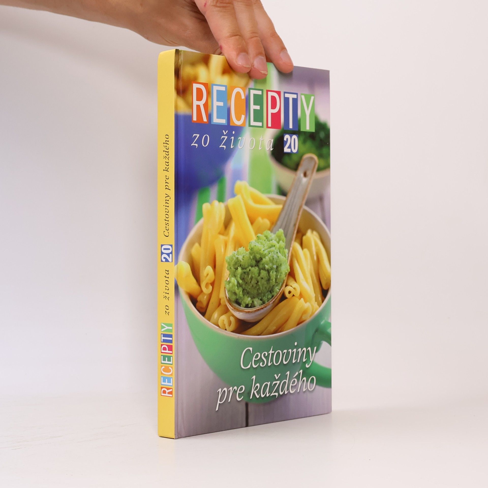 Auteurscollectief Recepty zo života 20: Cestoviny pre každého
