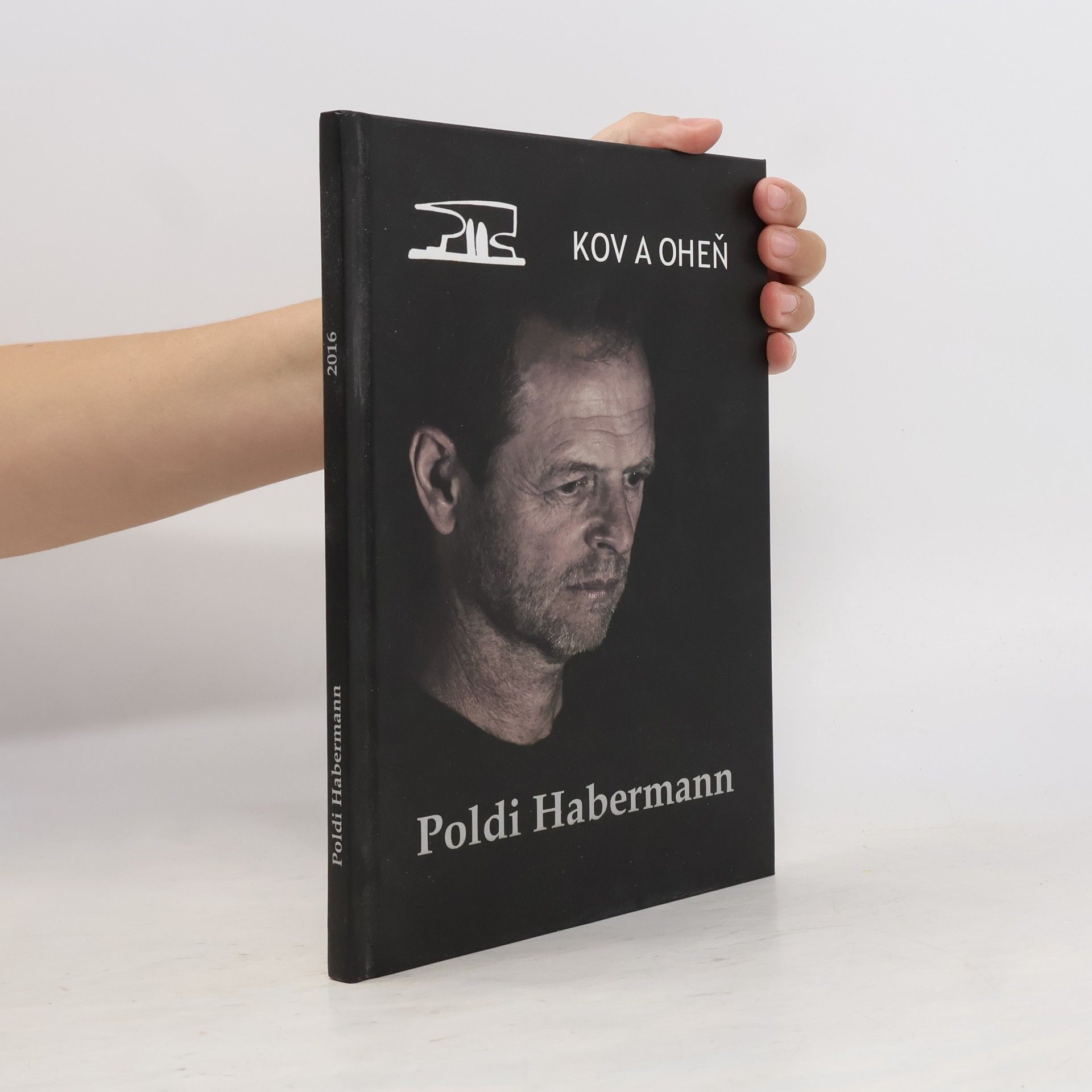 Poldi Habermann Kov a oheň