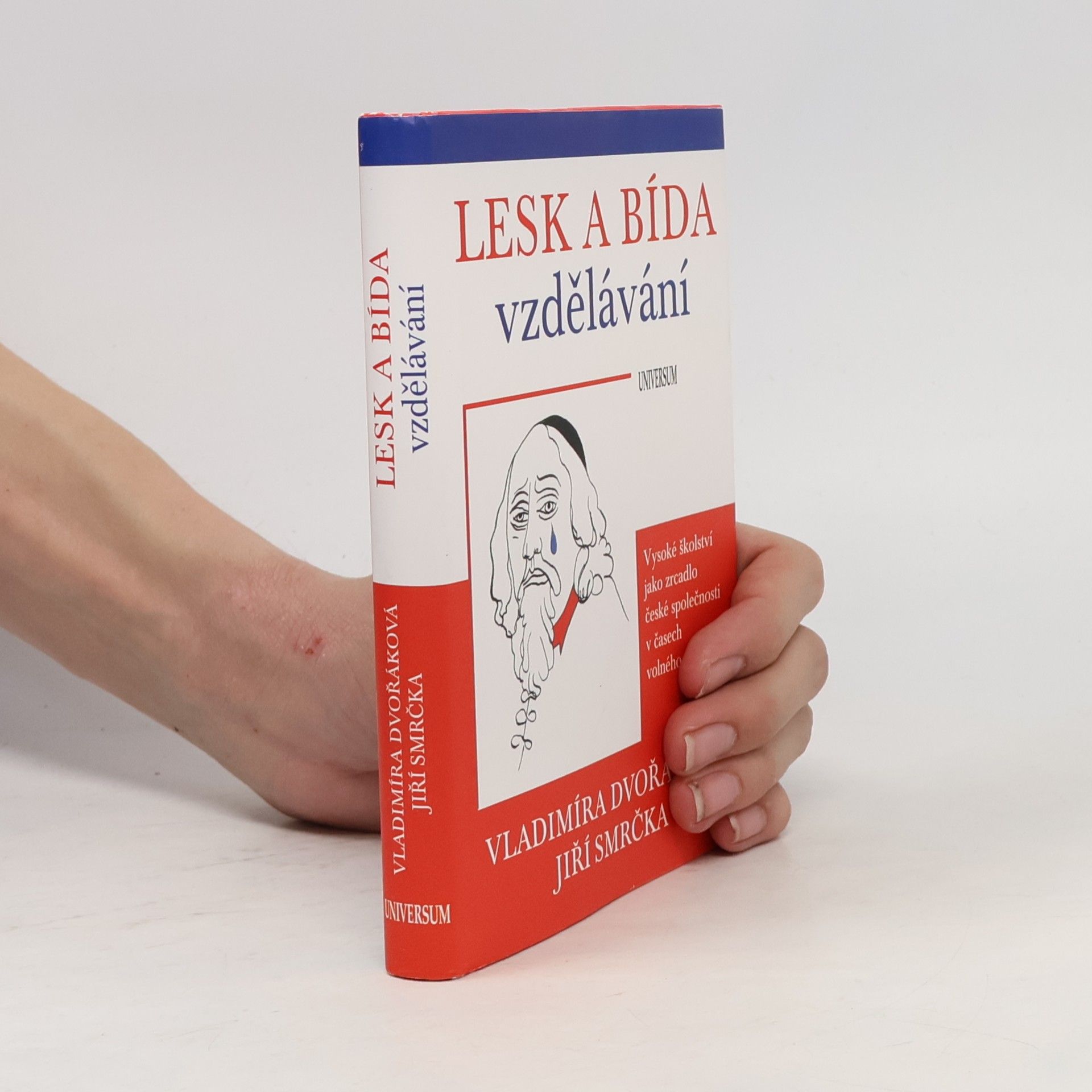 Jiří Smrčka Lesk a bída vzdělávání