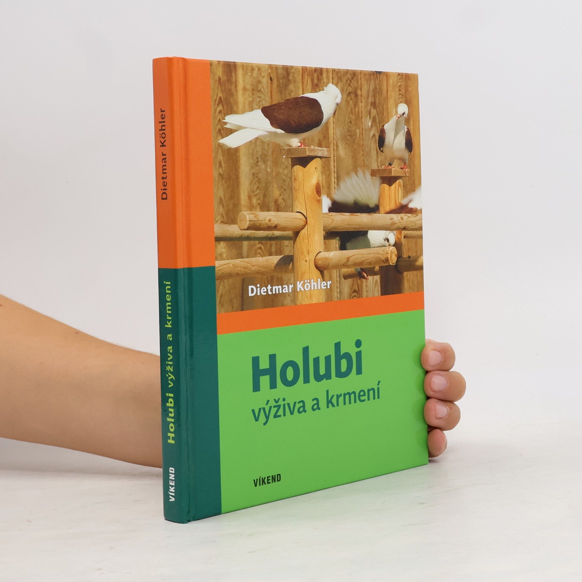 Dietmar Köhler Holubi - výživa a krmení