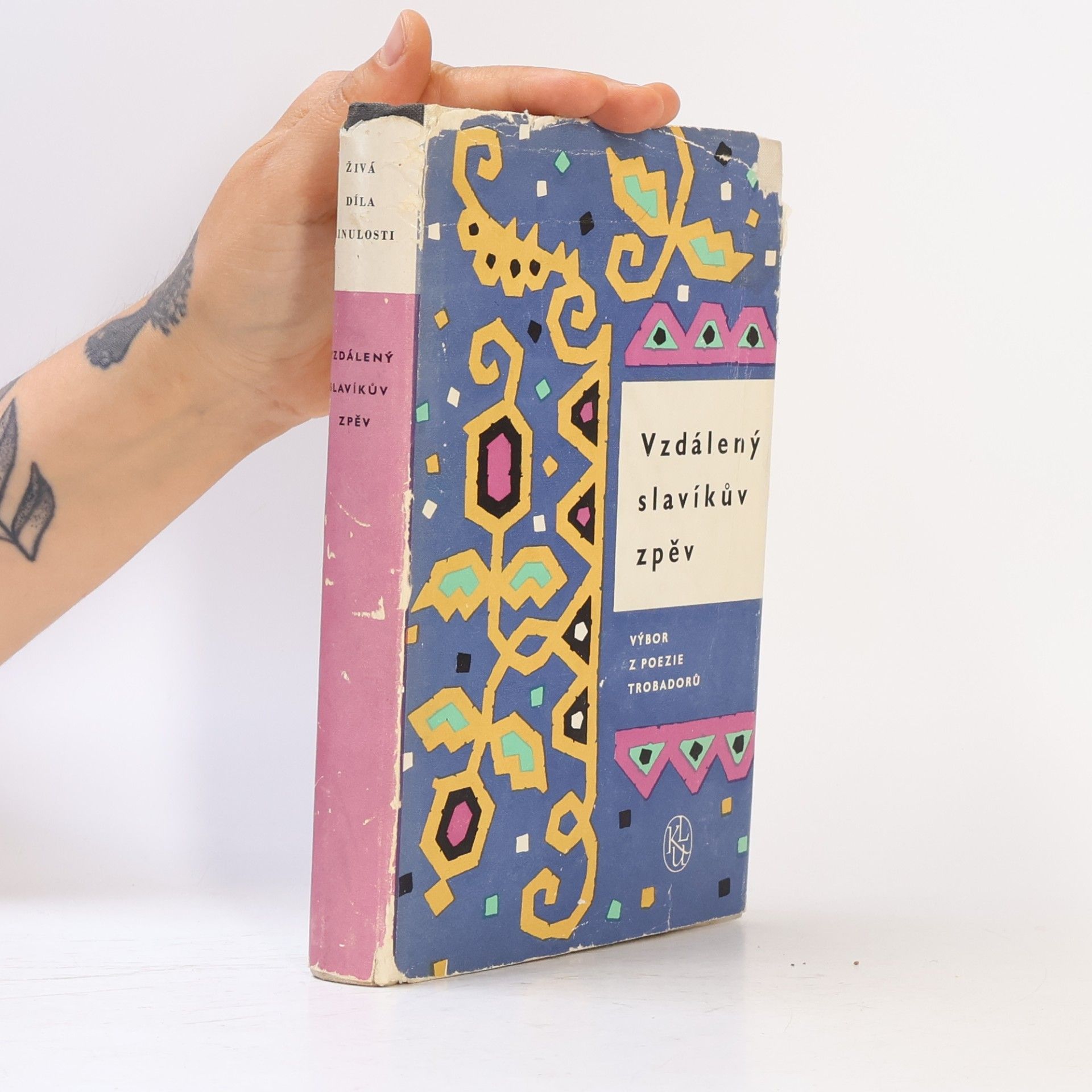 Autores varios Vzdálený slavíkův zpěv. Výbor z poezie trobadorů