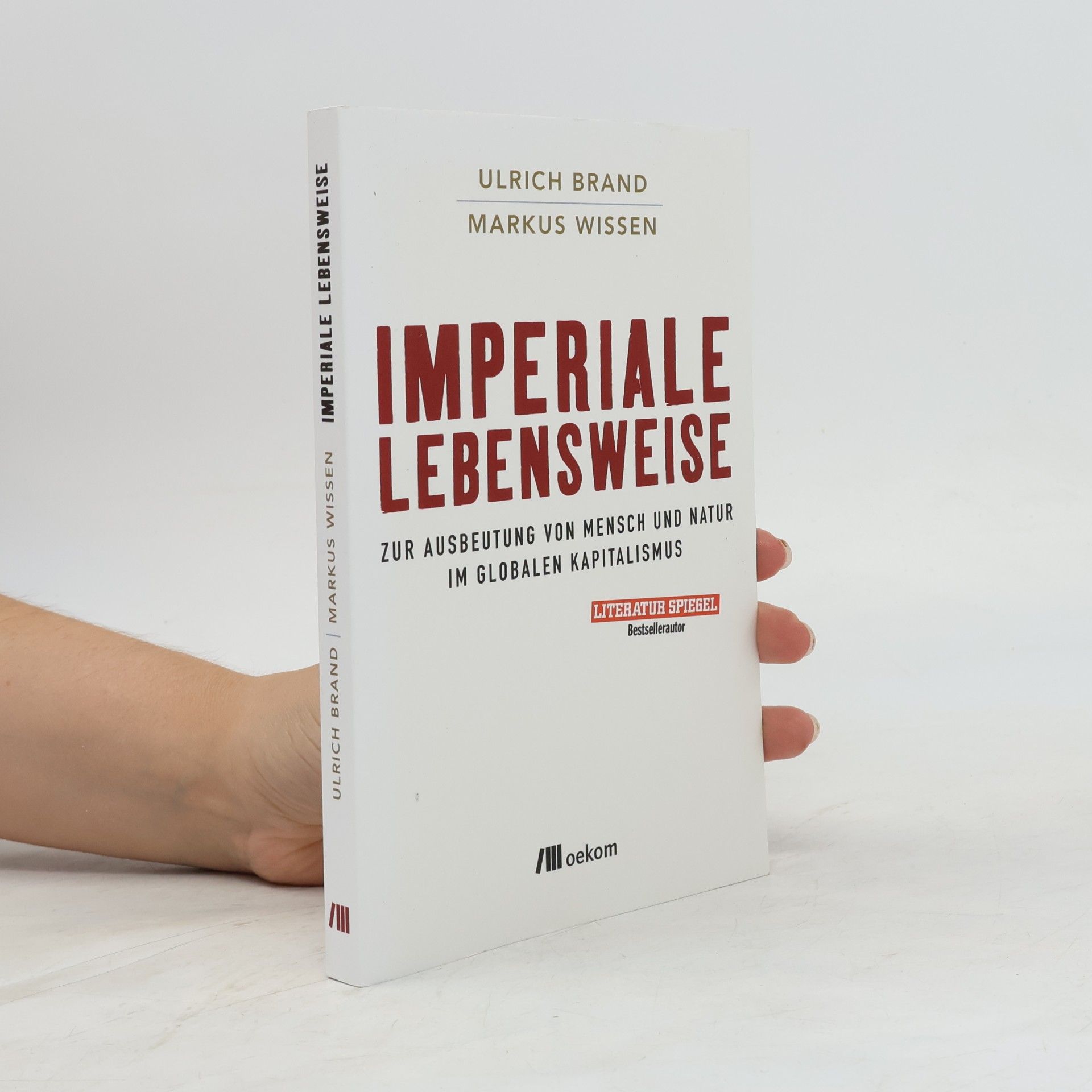 Ulrich Brand Imperiale Lebensweise