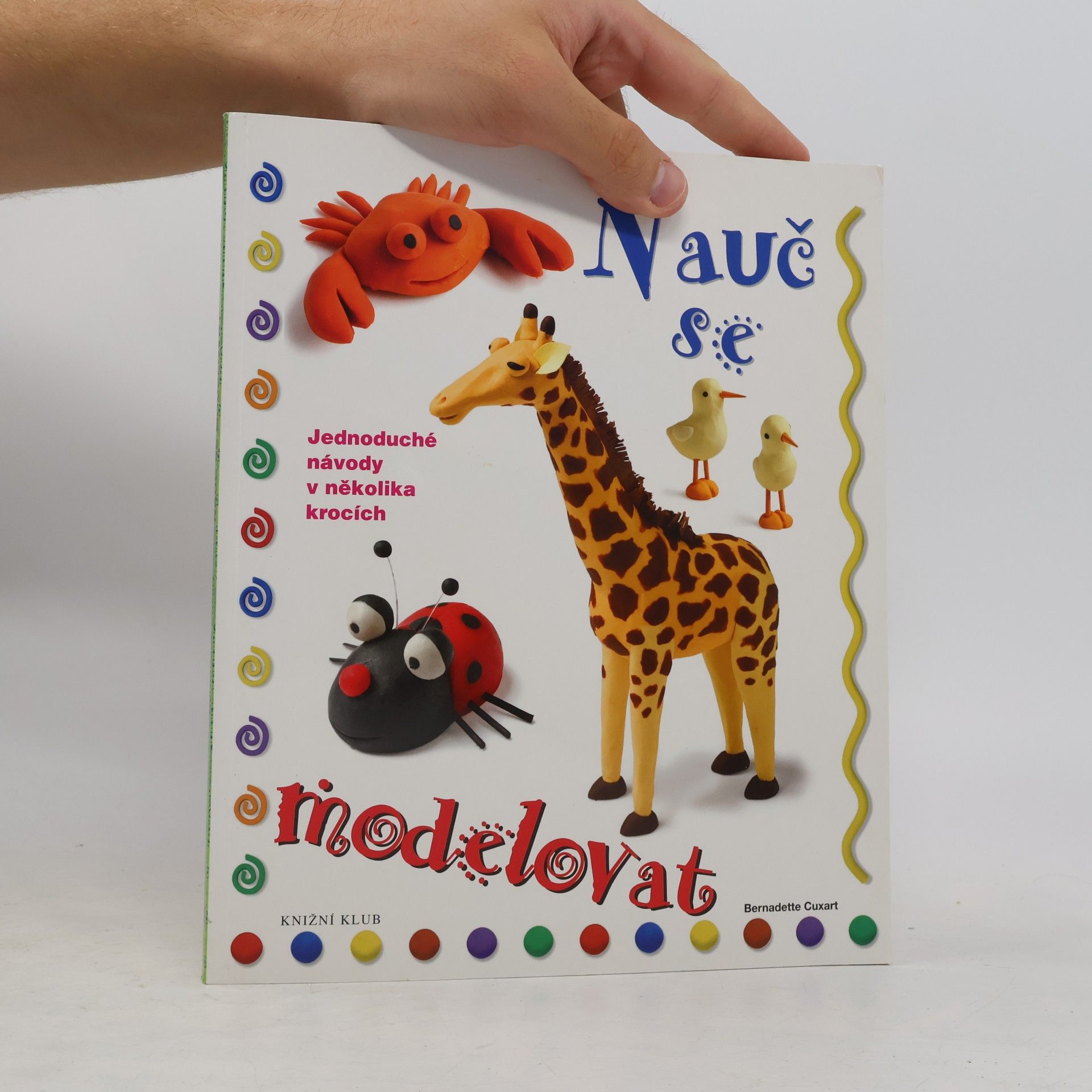 Bernadette Cuxart Nauč se modelovat