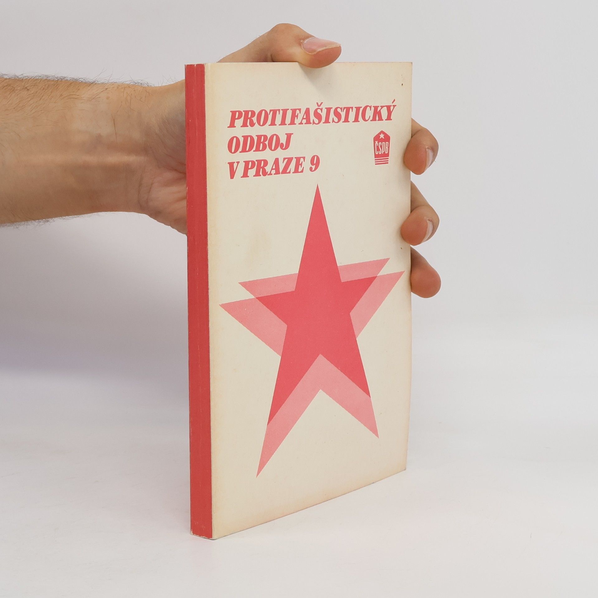 Vilém Šáral Protifašistický odboj v Praze 9 : sborník studií a vzpomínek. II. díl