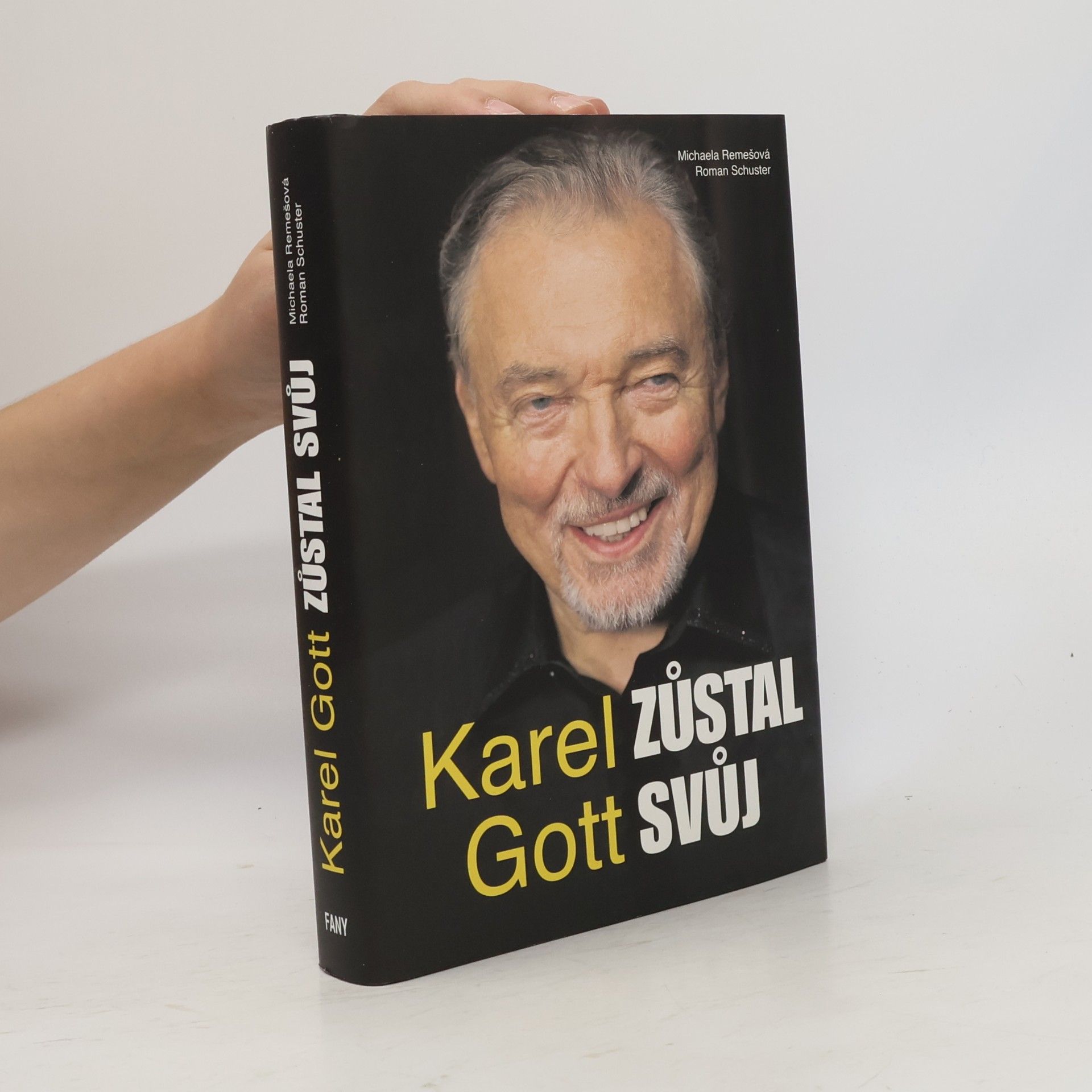 Roman Schuster Karel Gott. Zůstal svůj
