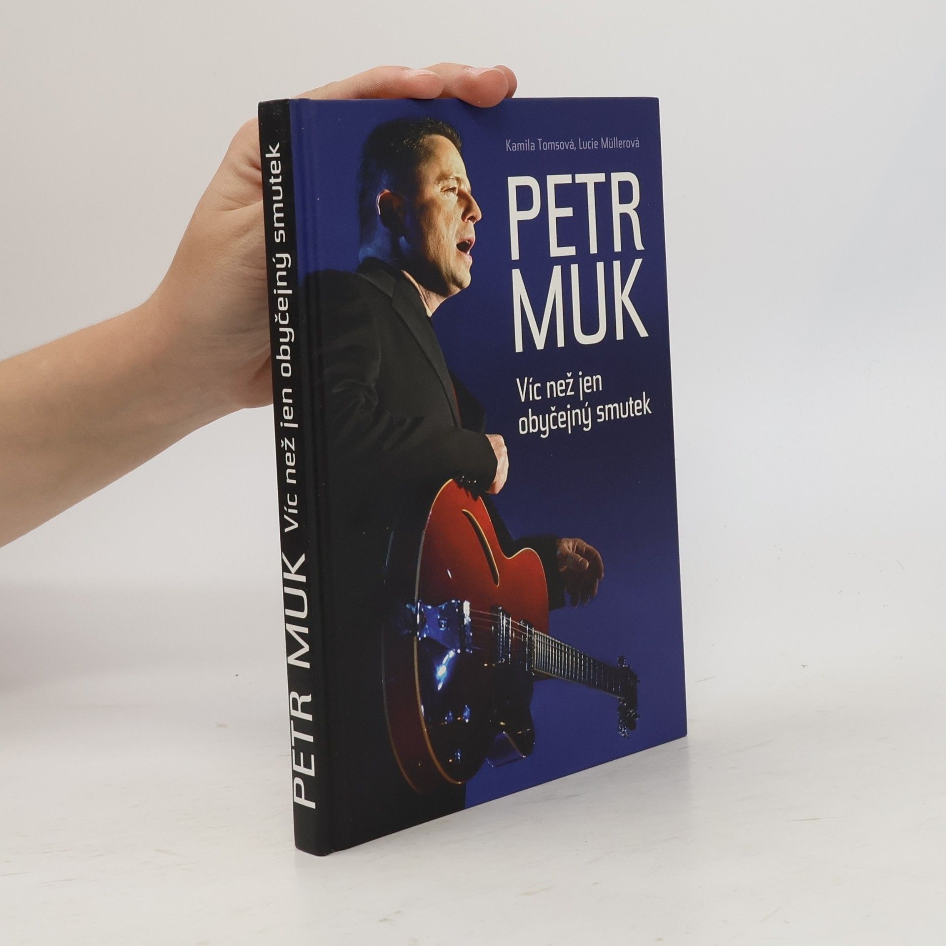 Lucie Müllerová Petr Muk: víc než jen obyčejný smutek