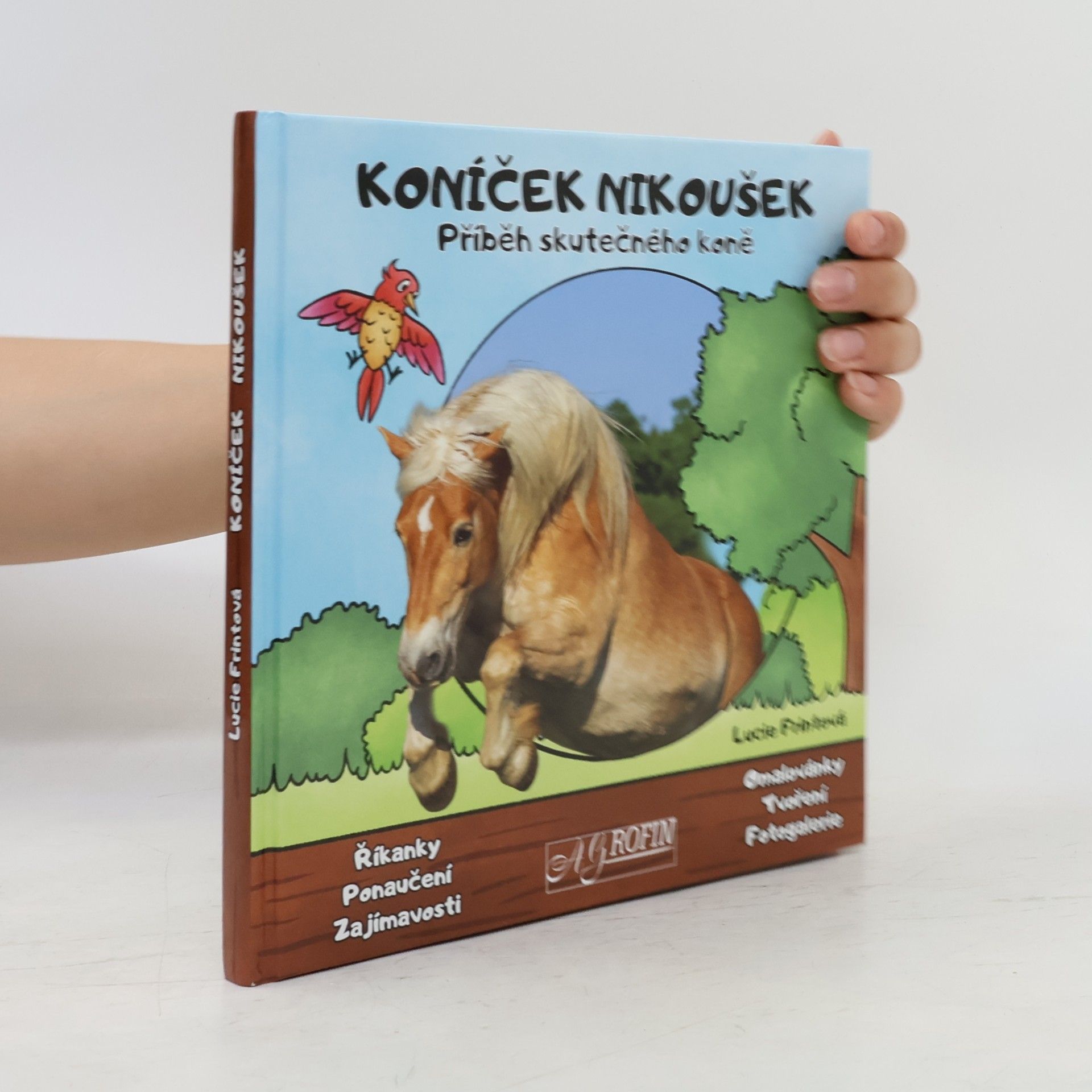 Lucie Frintová Koníček Nikoušek. Příběh skutečného koně