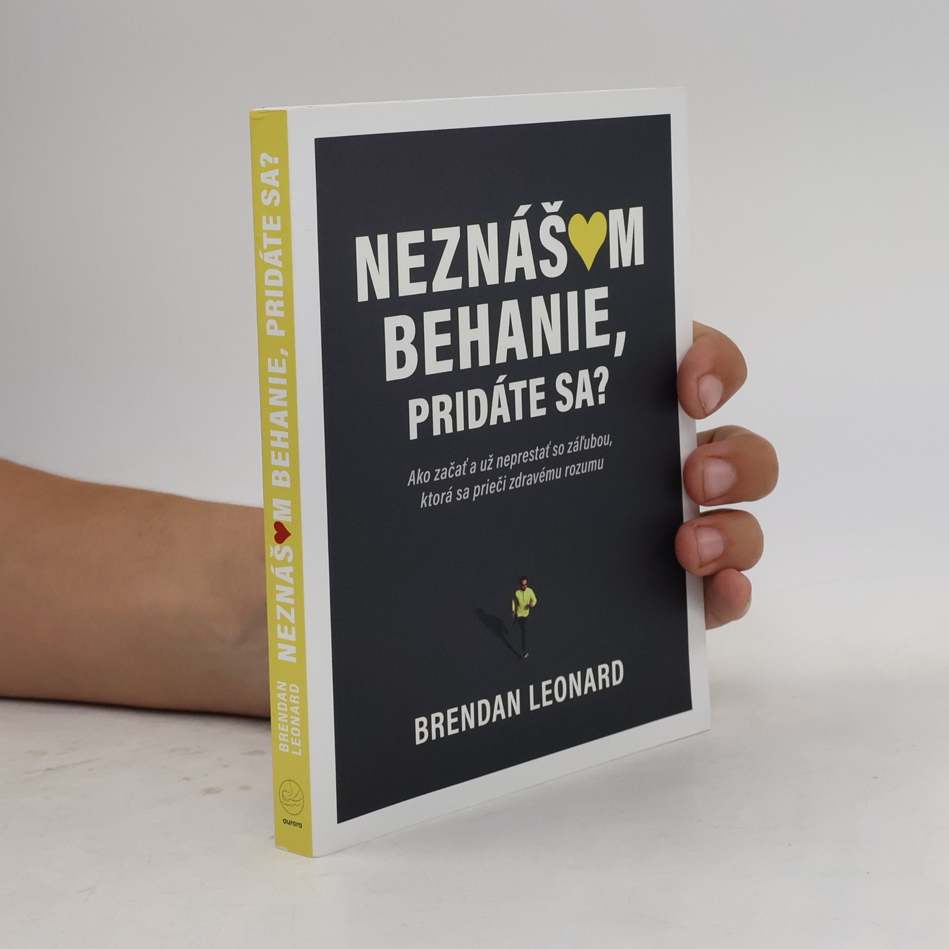Brendan Leonard Neznášam behanie, pridáte sa?