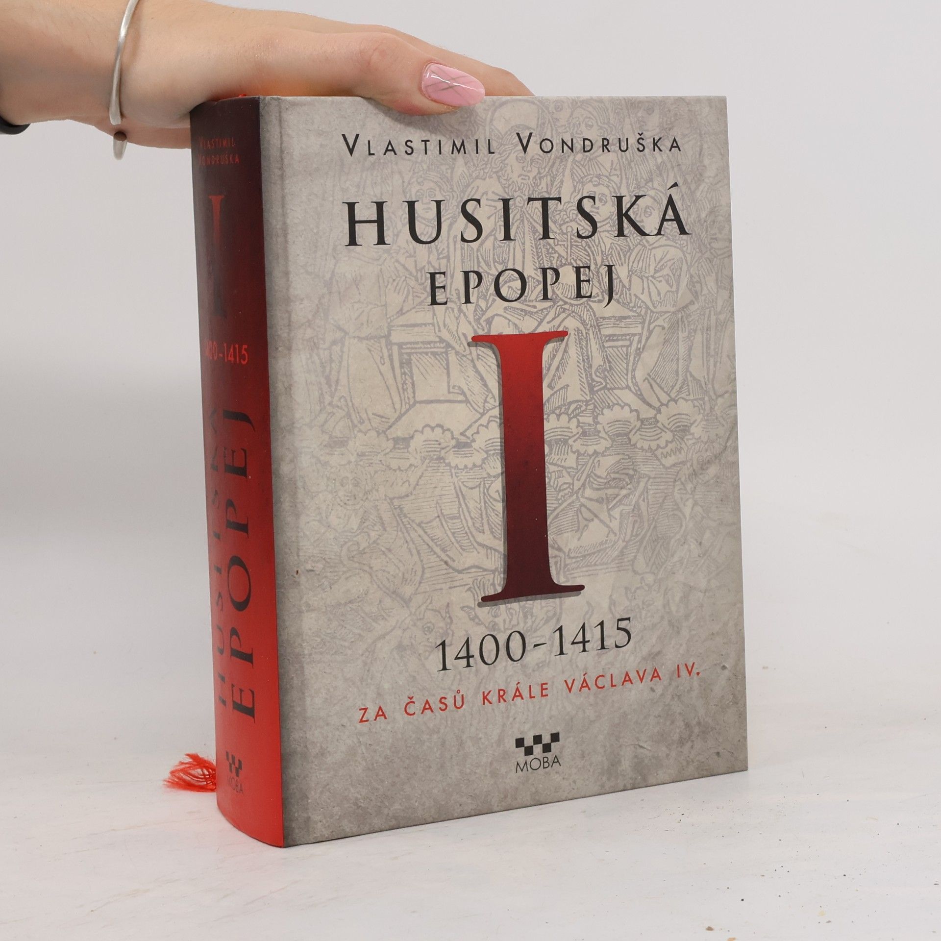 Vlastimil Vondruška Husitská epopej I