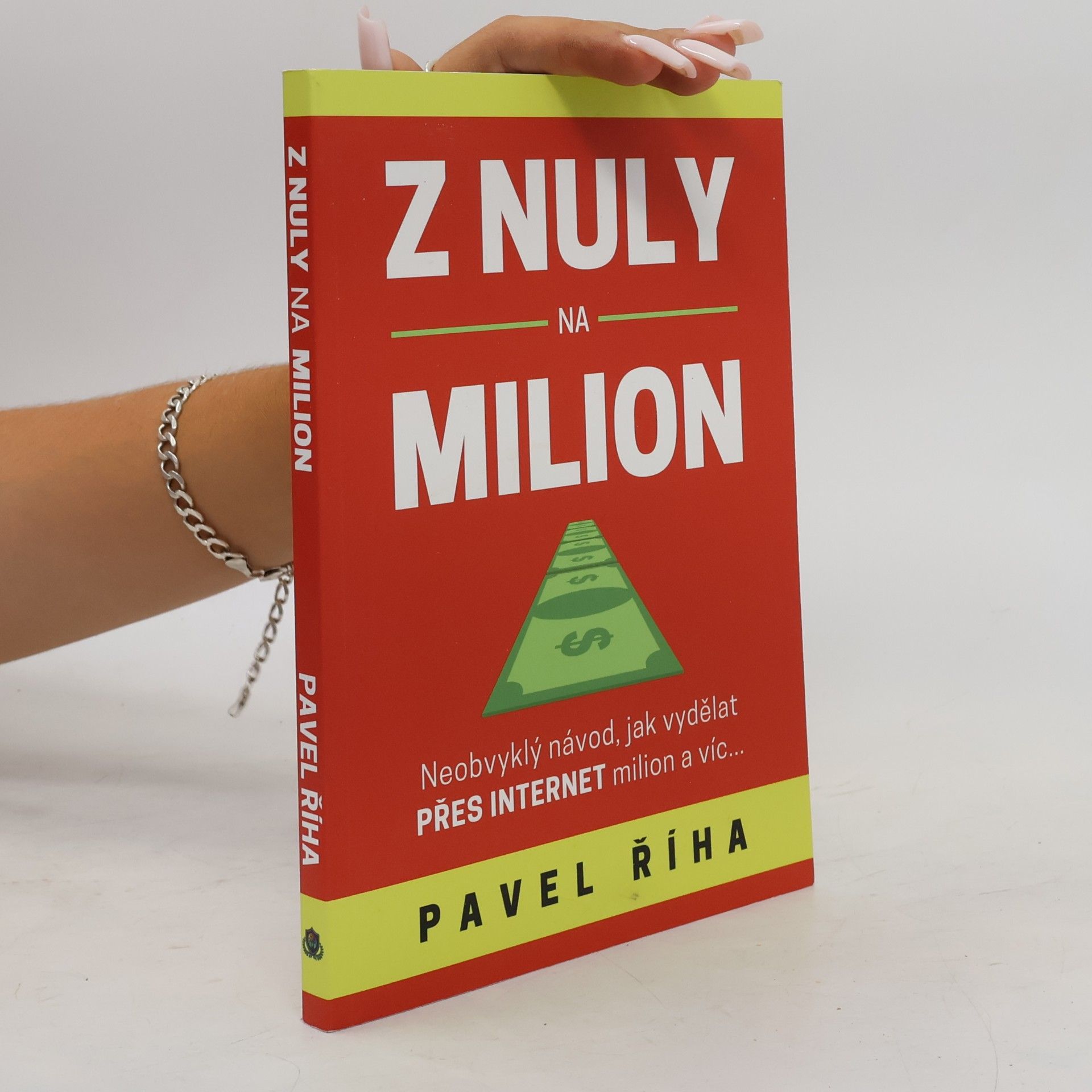 Pavel Říha Z nuly na milion