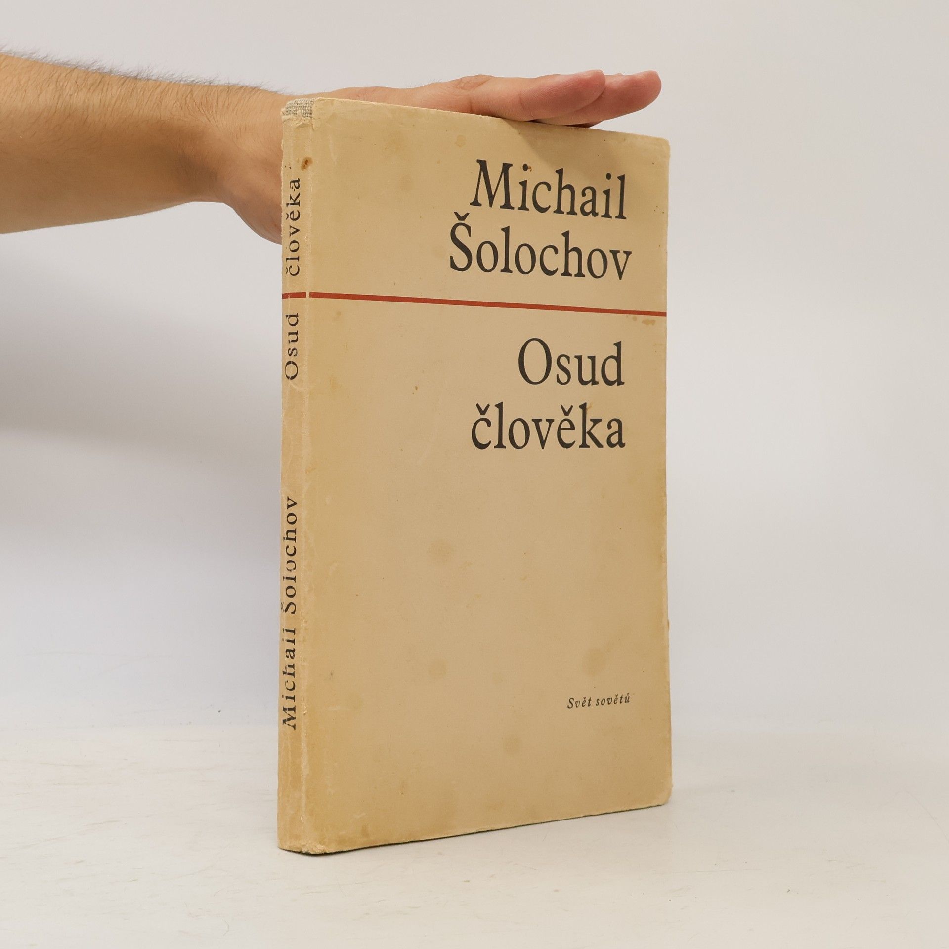 Michail Aleksandrovič Šolochov Osud člověka