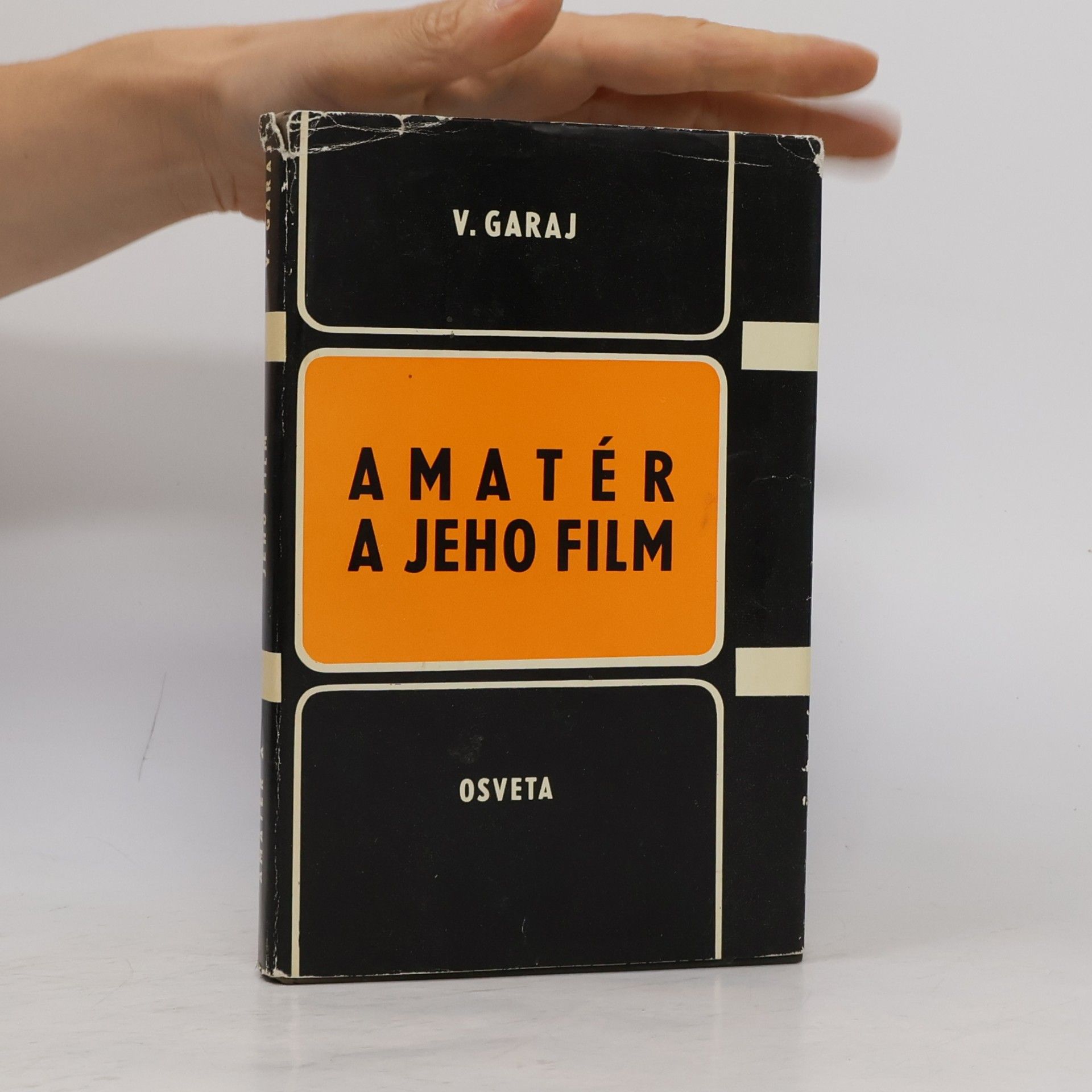 Vladislav Garaj Amatér a jeho film