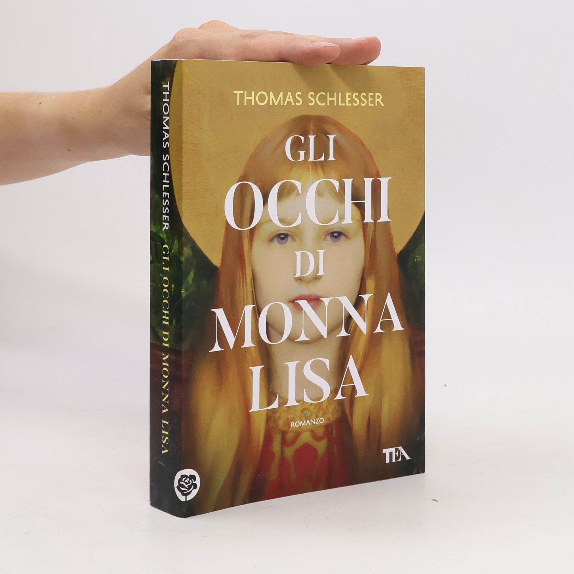 Thomas Schlesser Gli occhi di Monna Lisa (TEA hit)