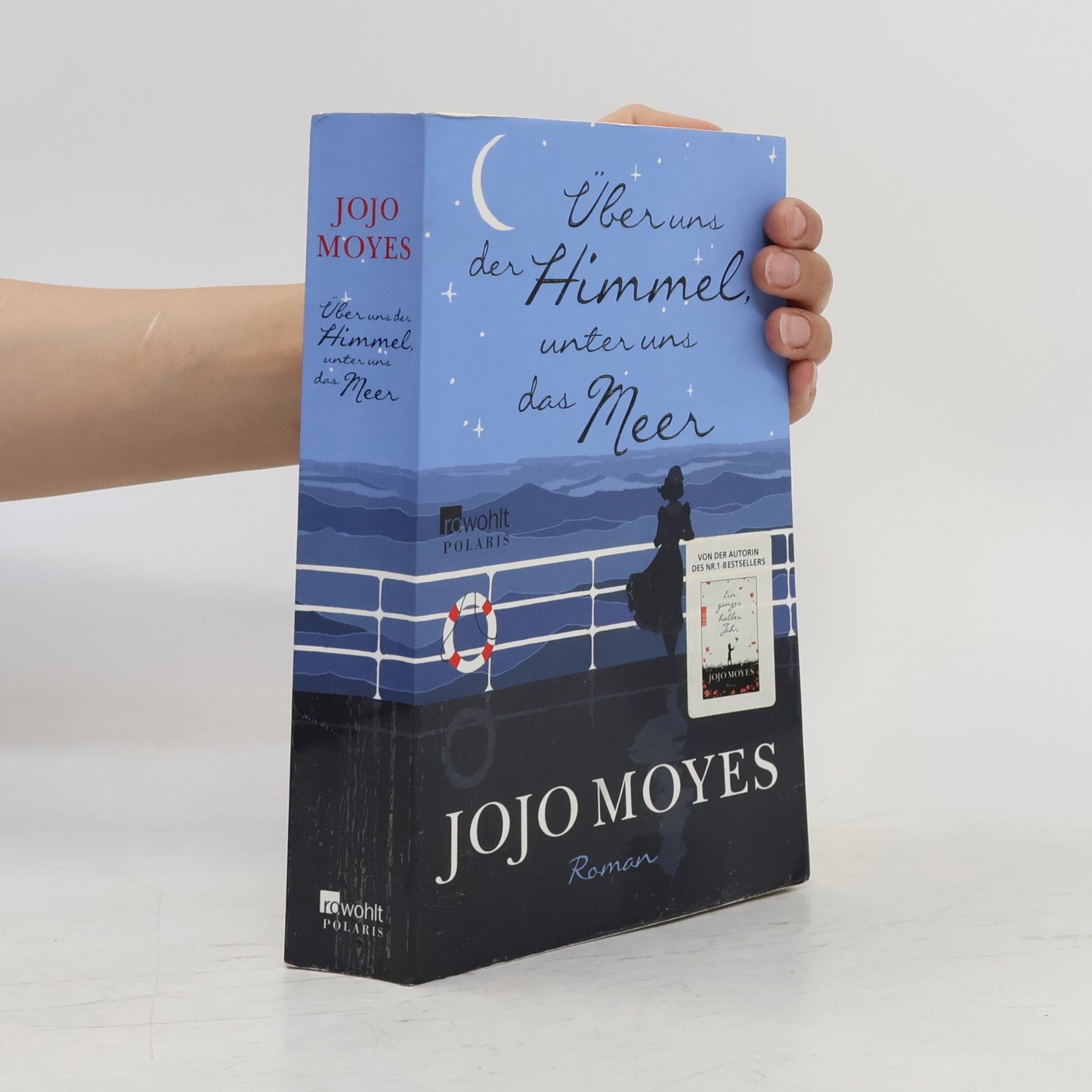 Jojo Moyes Über uns der Himmel, unter uns das Meer