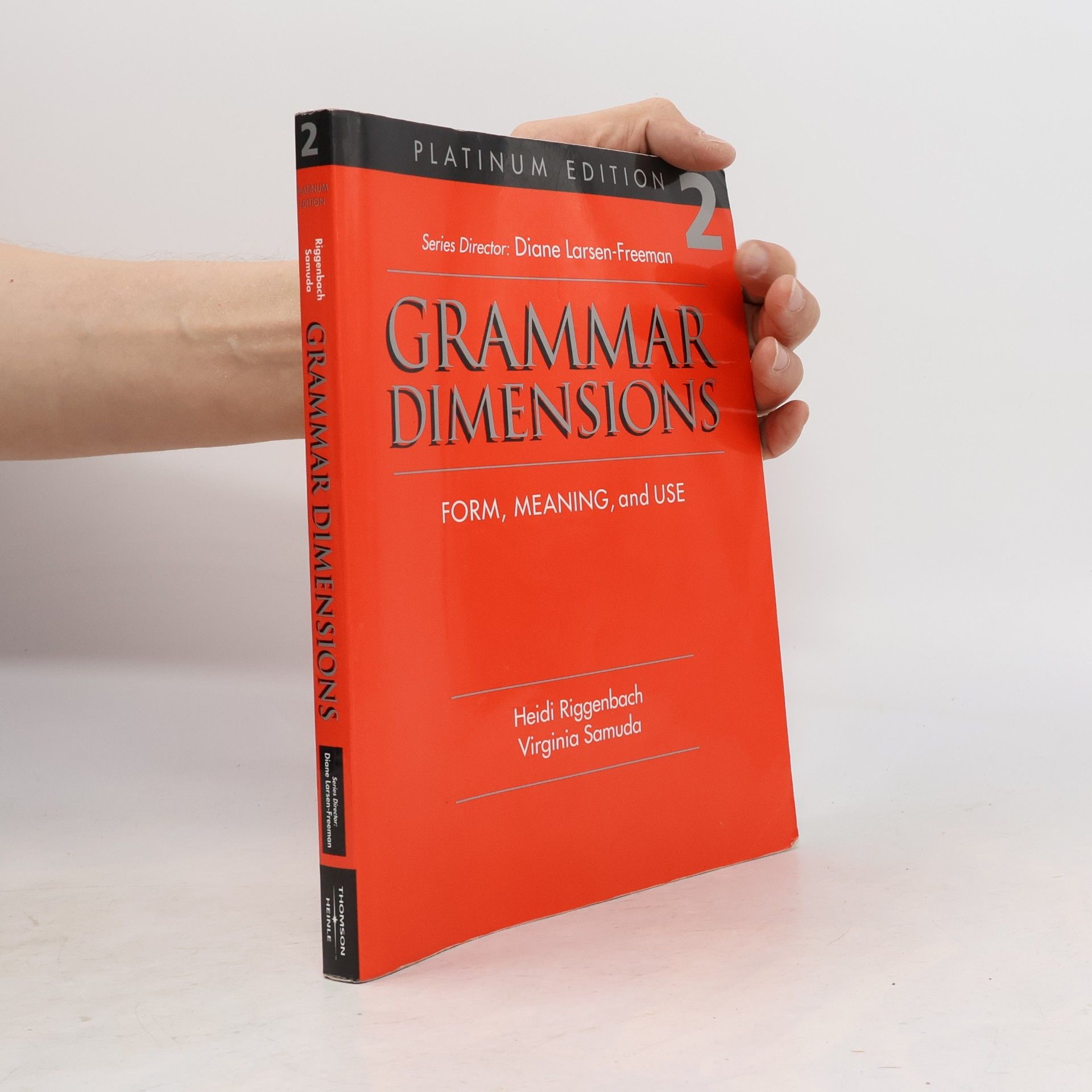 Diane Larsen-Freeman Grammar Dimensions: Form, Meaning and Use 2
