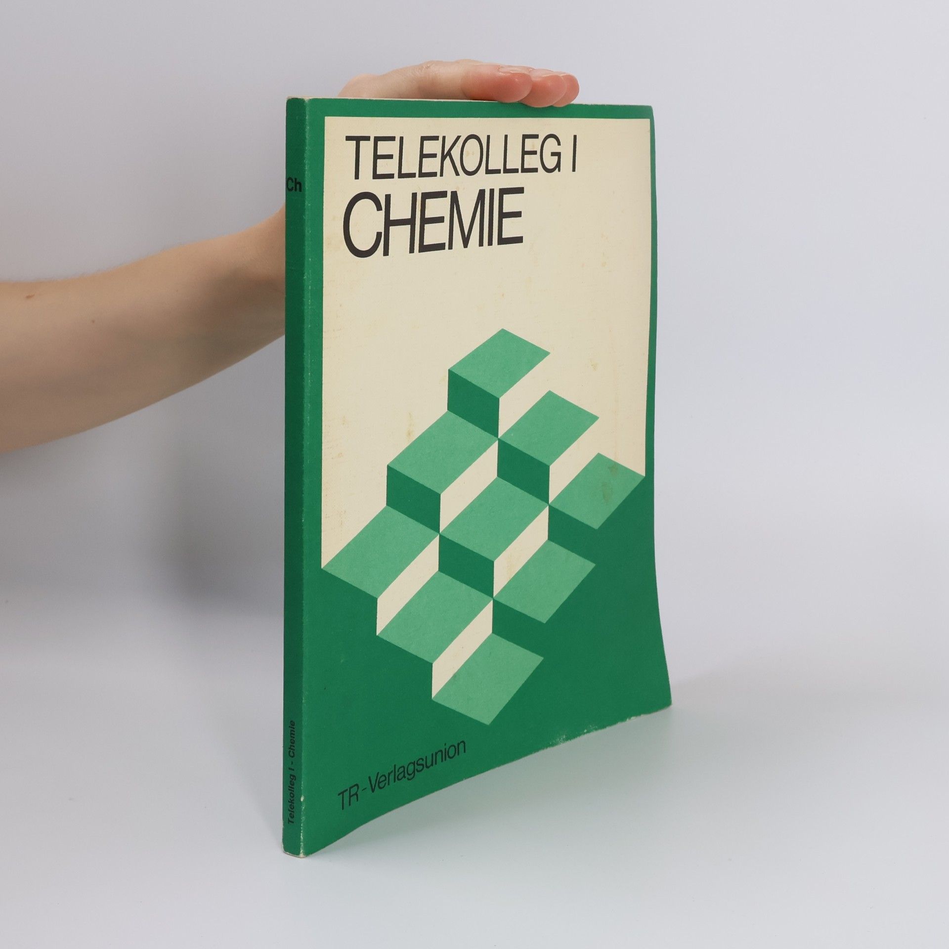 Autorenkollektiv Telekolleg I Chemie Lektion 1 bis 13