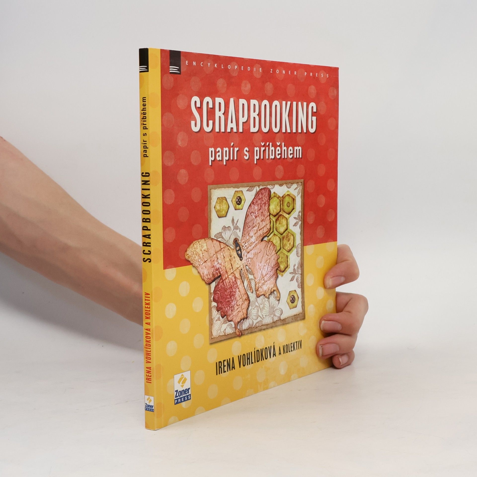 Irena Vohlídková Scrapbooking : papír s příběhem