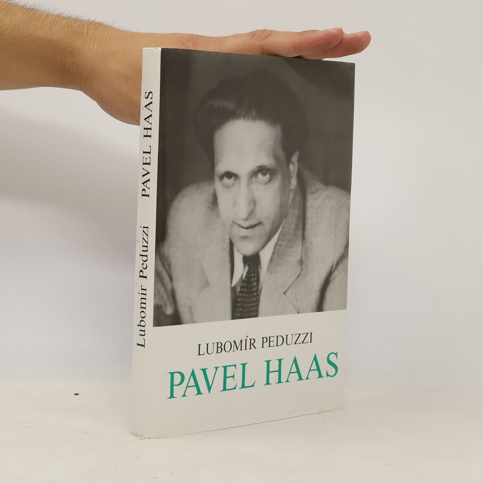 Lubomír Peduzzi Pavel Haas : život a dílo skladatele