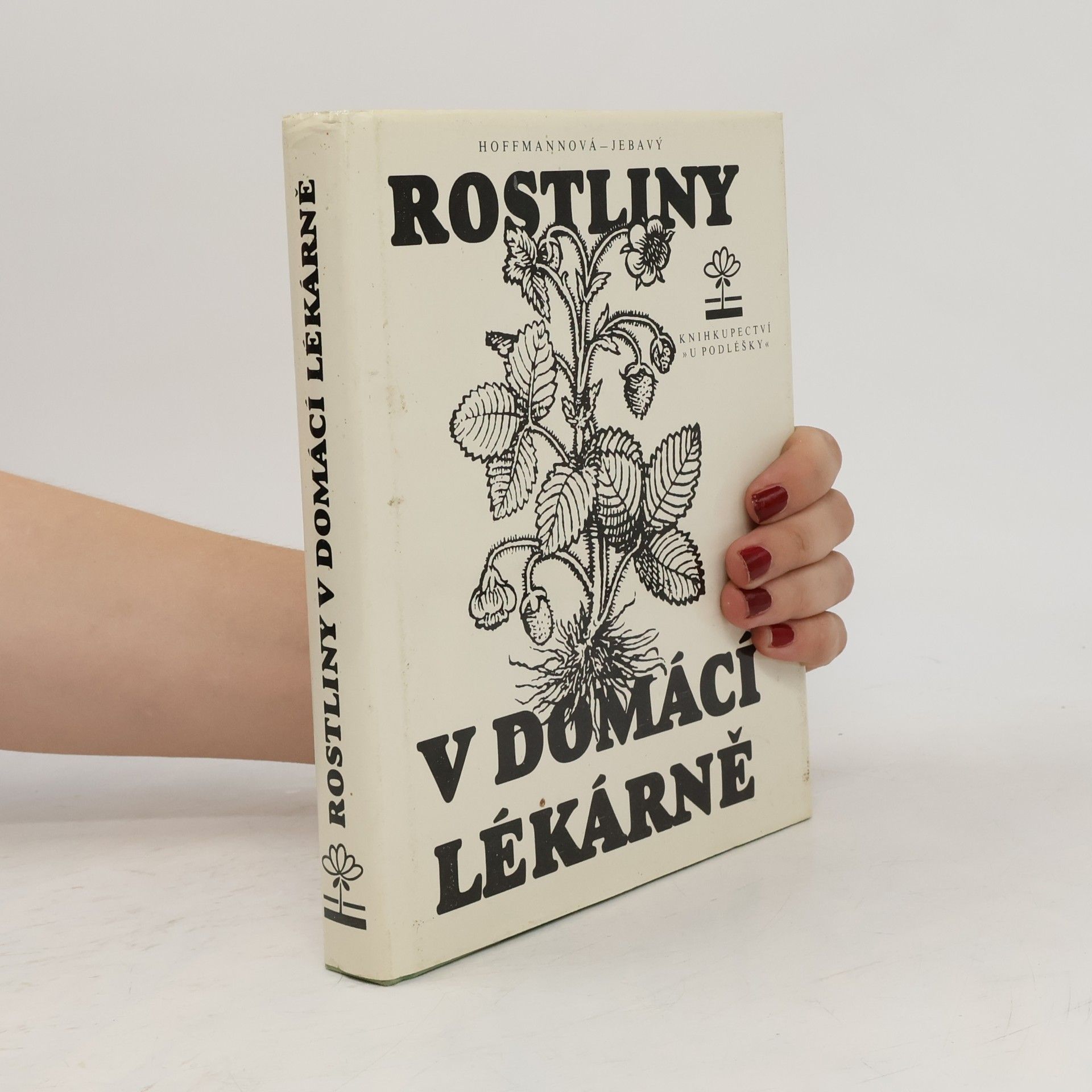 František S. Jebavý Rostliny v domácí lékárně