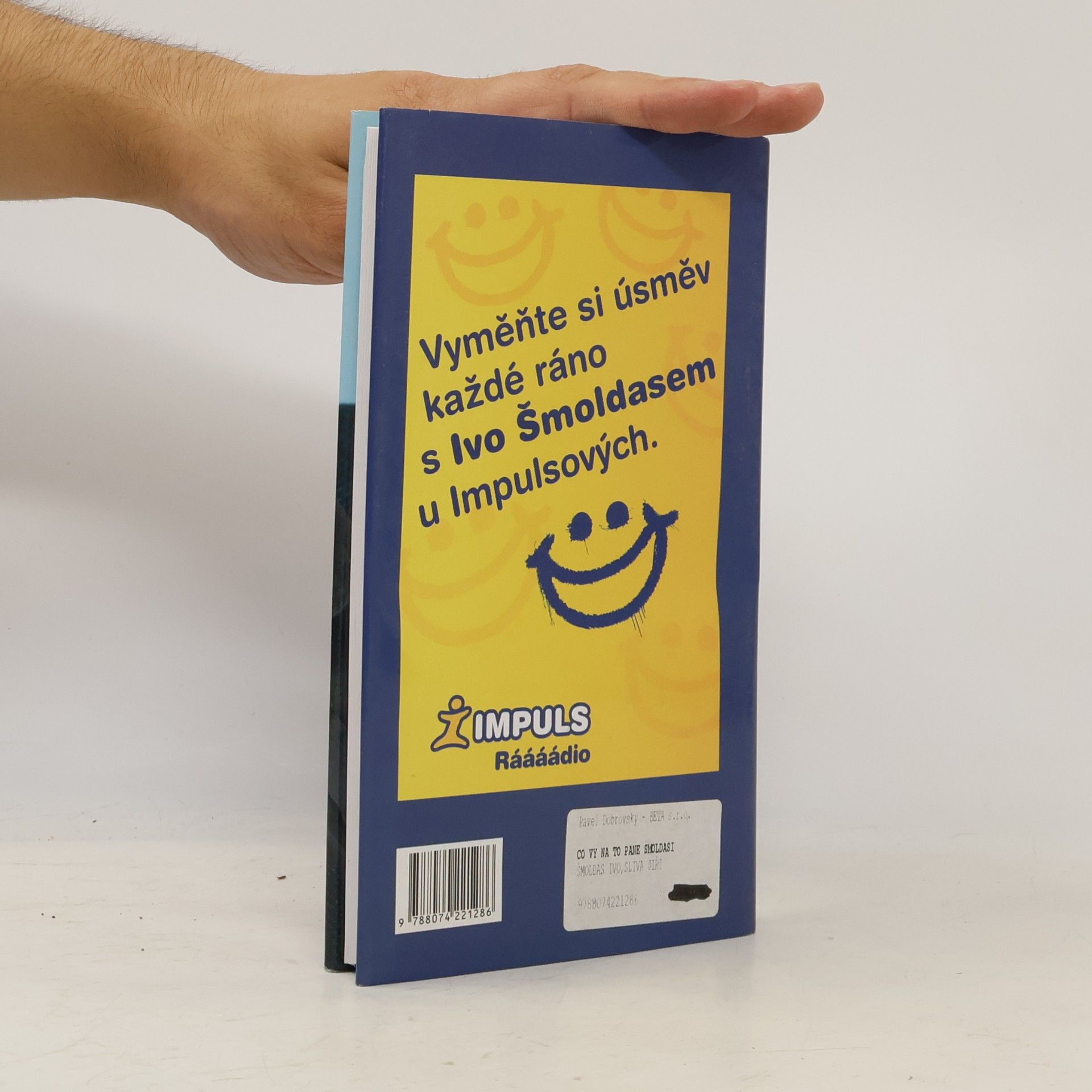 Jiří Slíva Co Vy na to, pane Šmoldasi? Popuzené poznámky a glosy