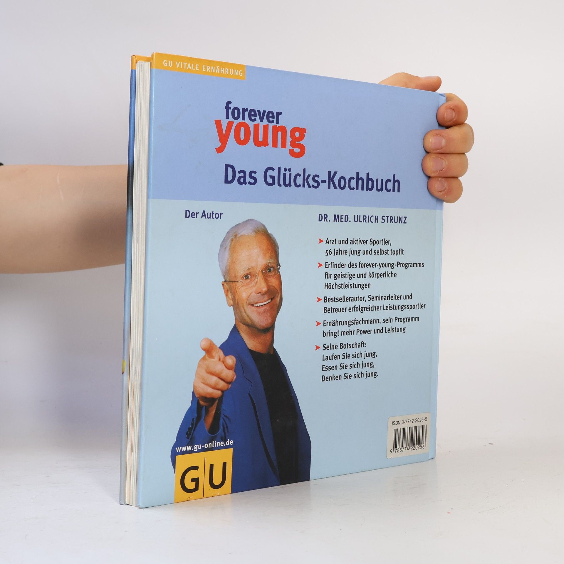 Ulrich Strunz Forever young - das Glückskochbuch