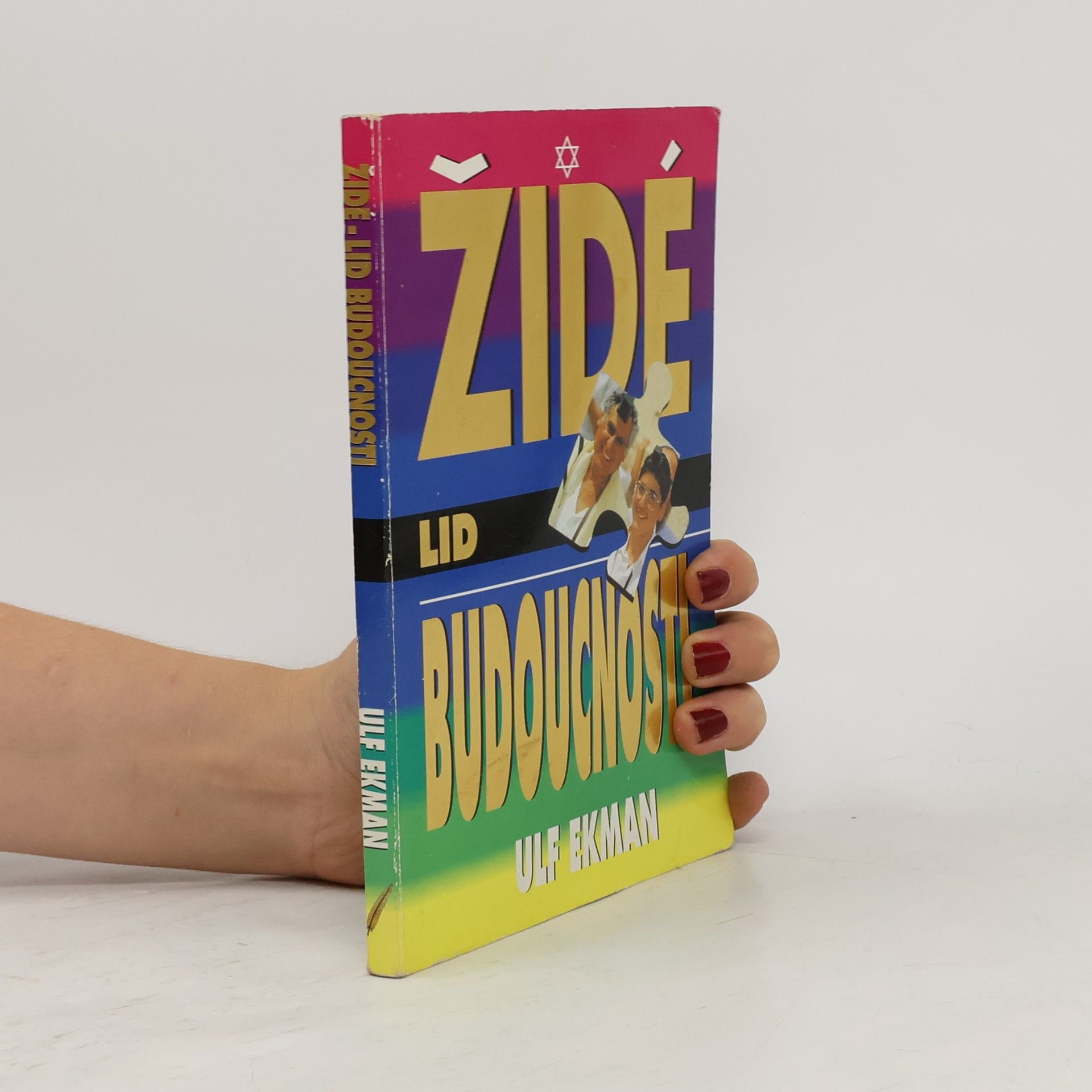 Ulf Ekman Židé. Lid budoucnosti
