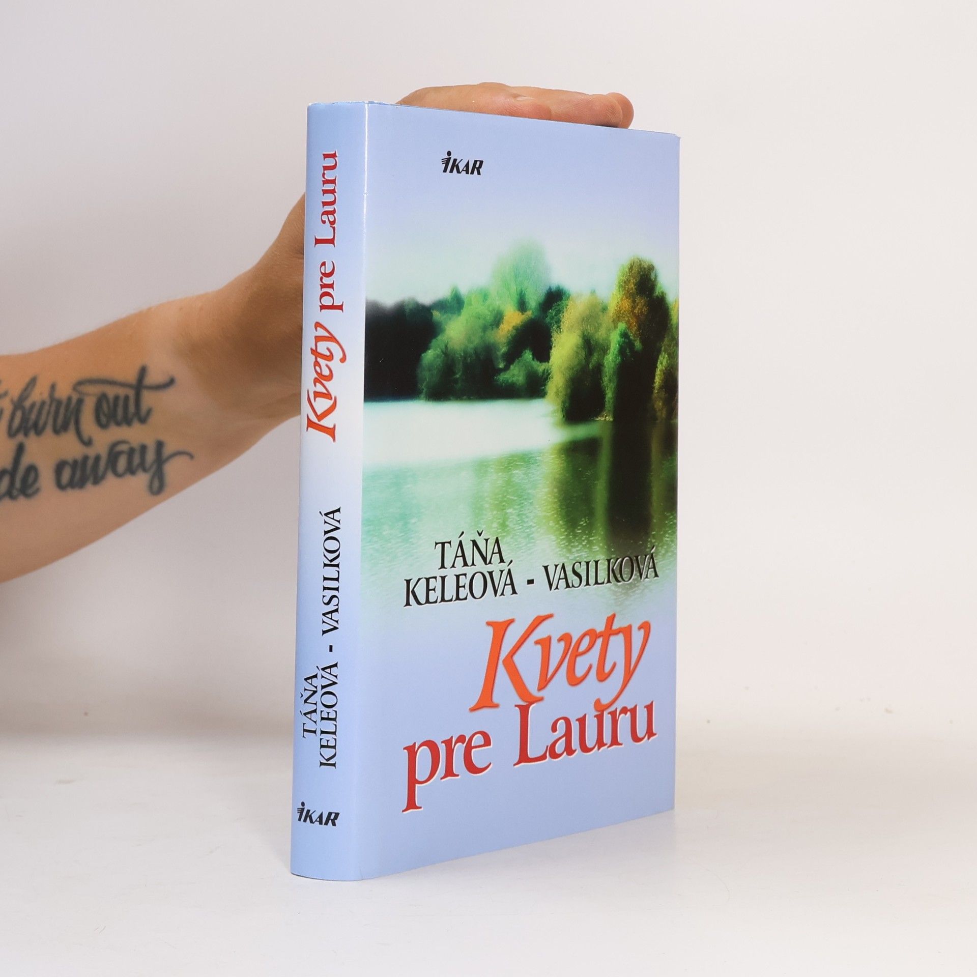 Táňa Keleová-Vasilková Kvety pre Lauru
