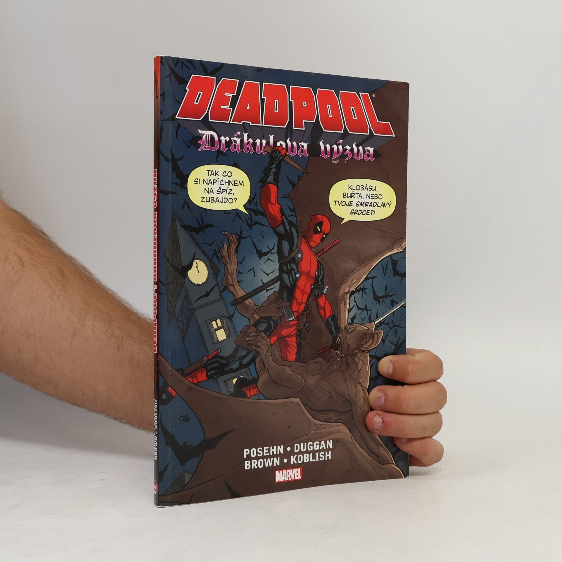 Brian Posehn Deadpool. Drákulova výzva