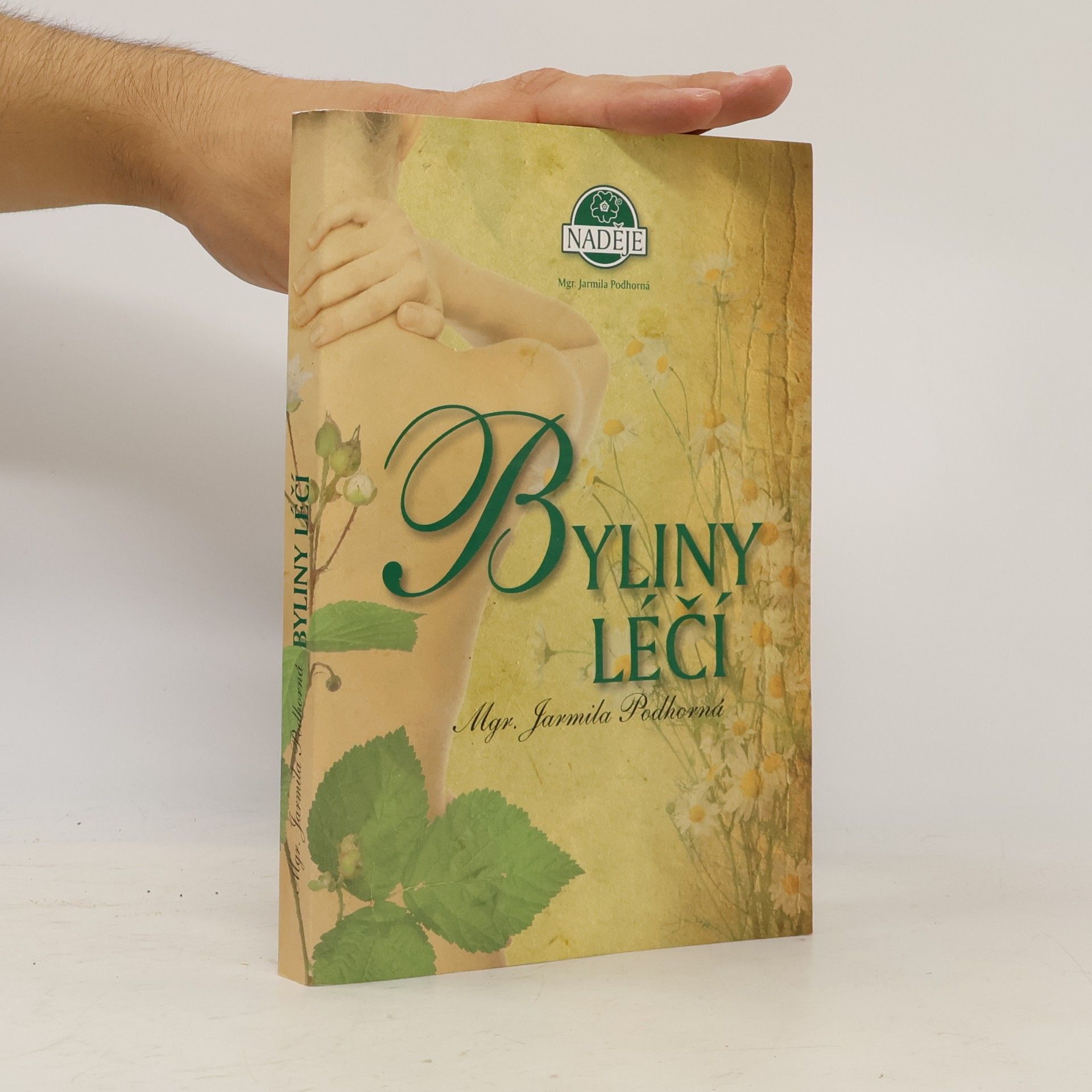 Jarmila Podhorná Byliny léčí