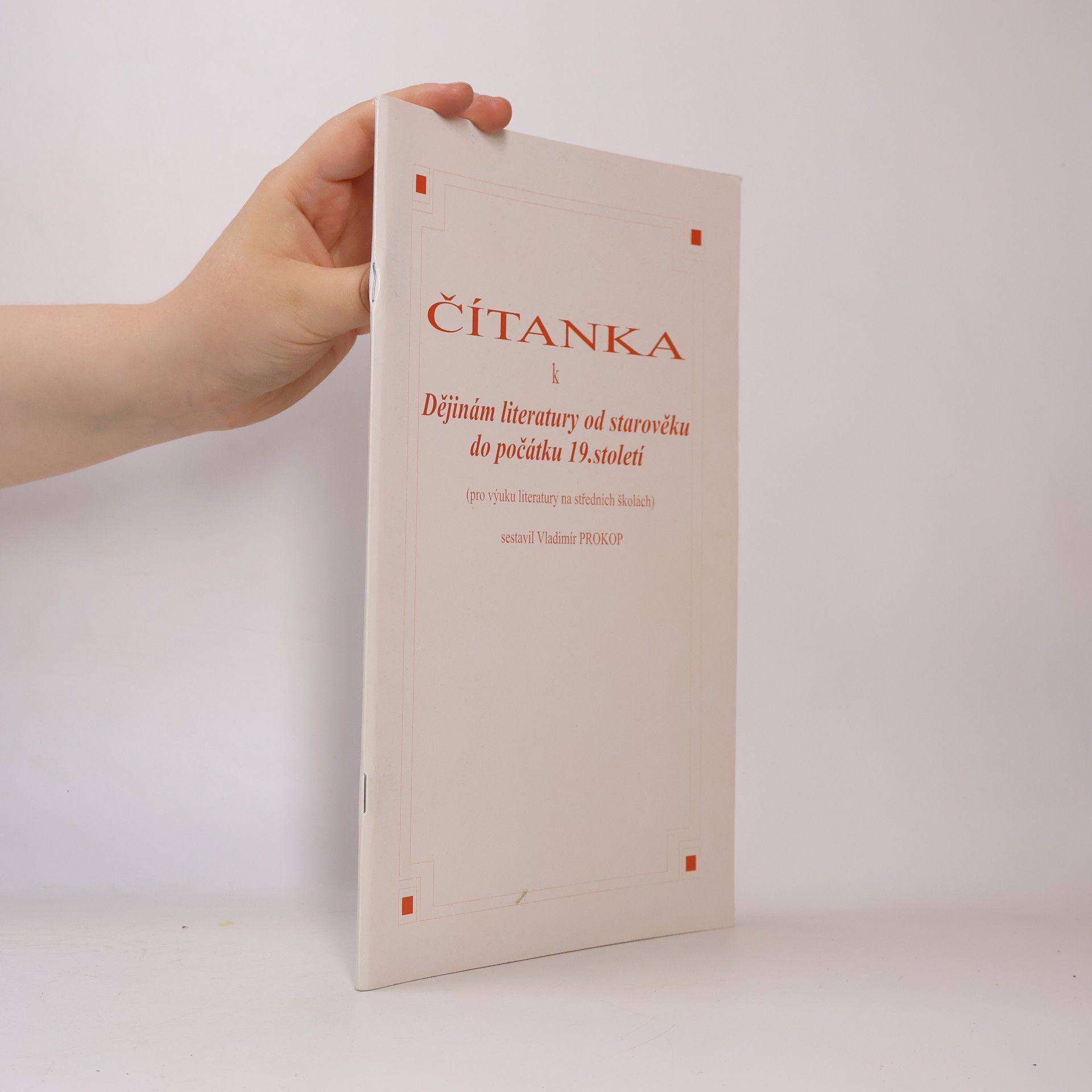 Vladimír Prokop Čítanka k dějinám literatury od starověku do počátku 19. století