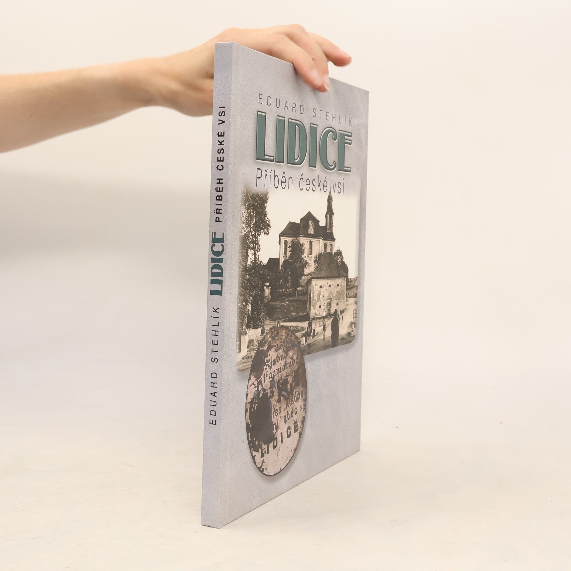 Lidice. Příběh české vsi