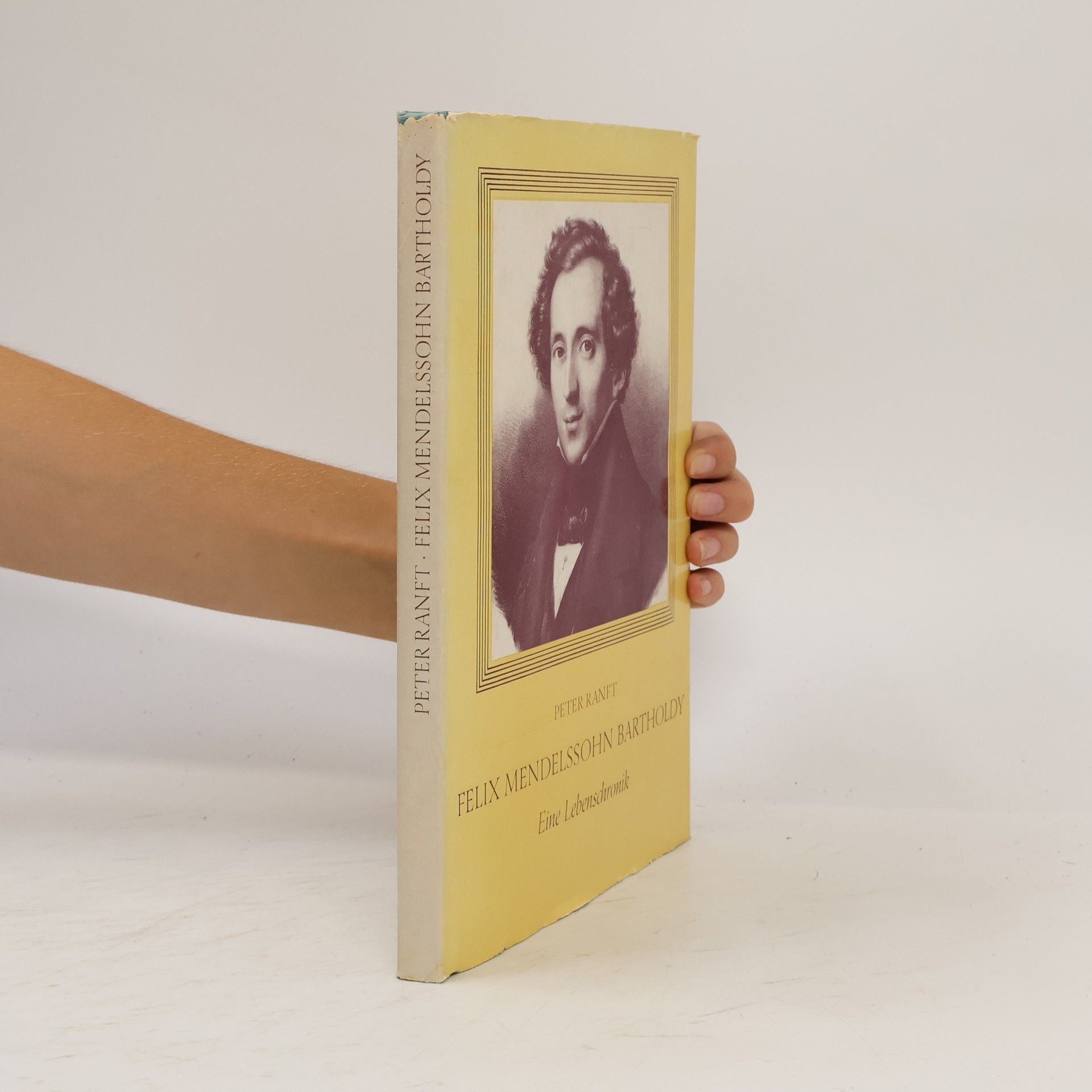 Peter Ranft Felix Mendelssohn Bartholdy. Eine Lebenschronik