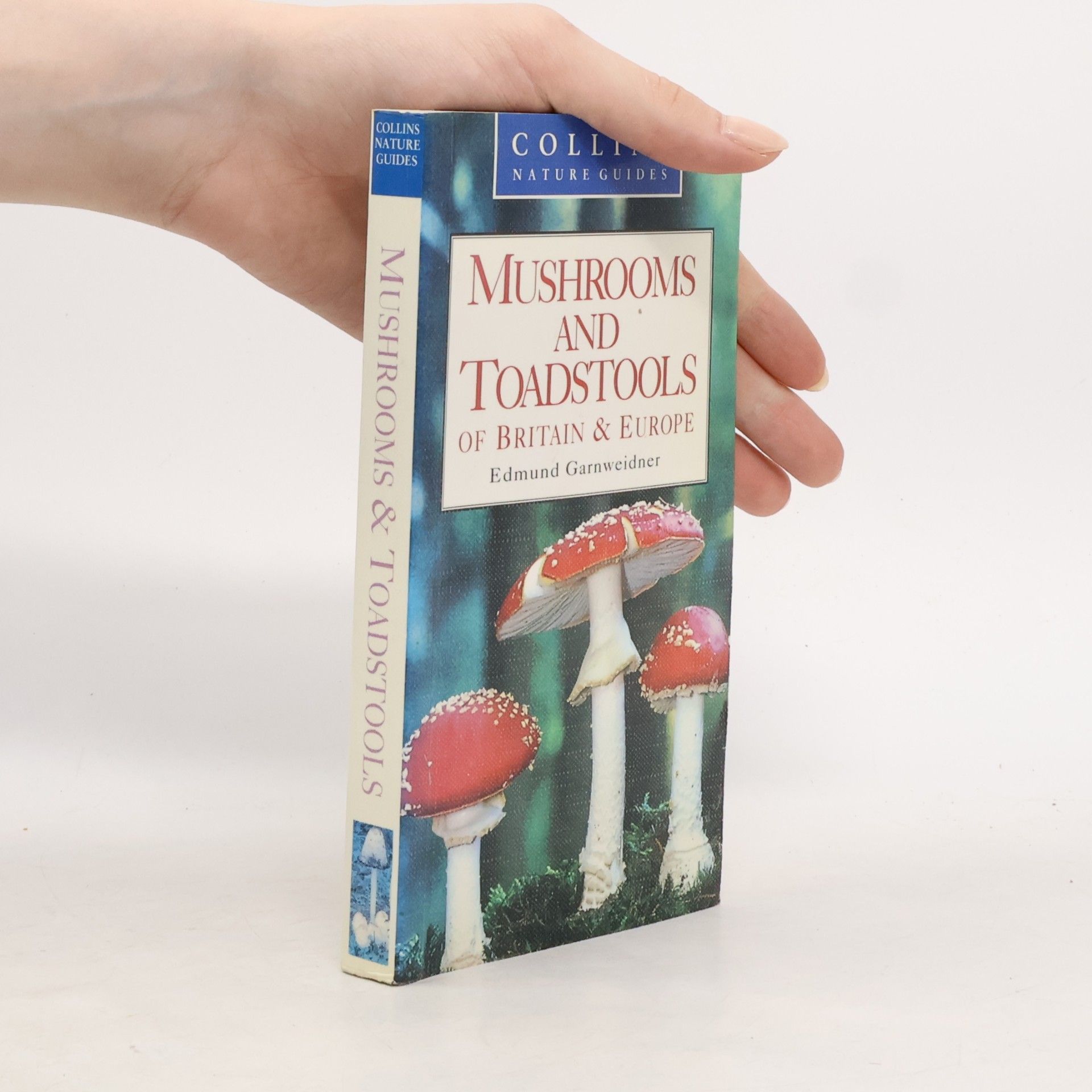 Edmund Garnweidner Collins Mushroom & Toadstools Book Edmund Garnweidner