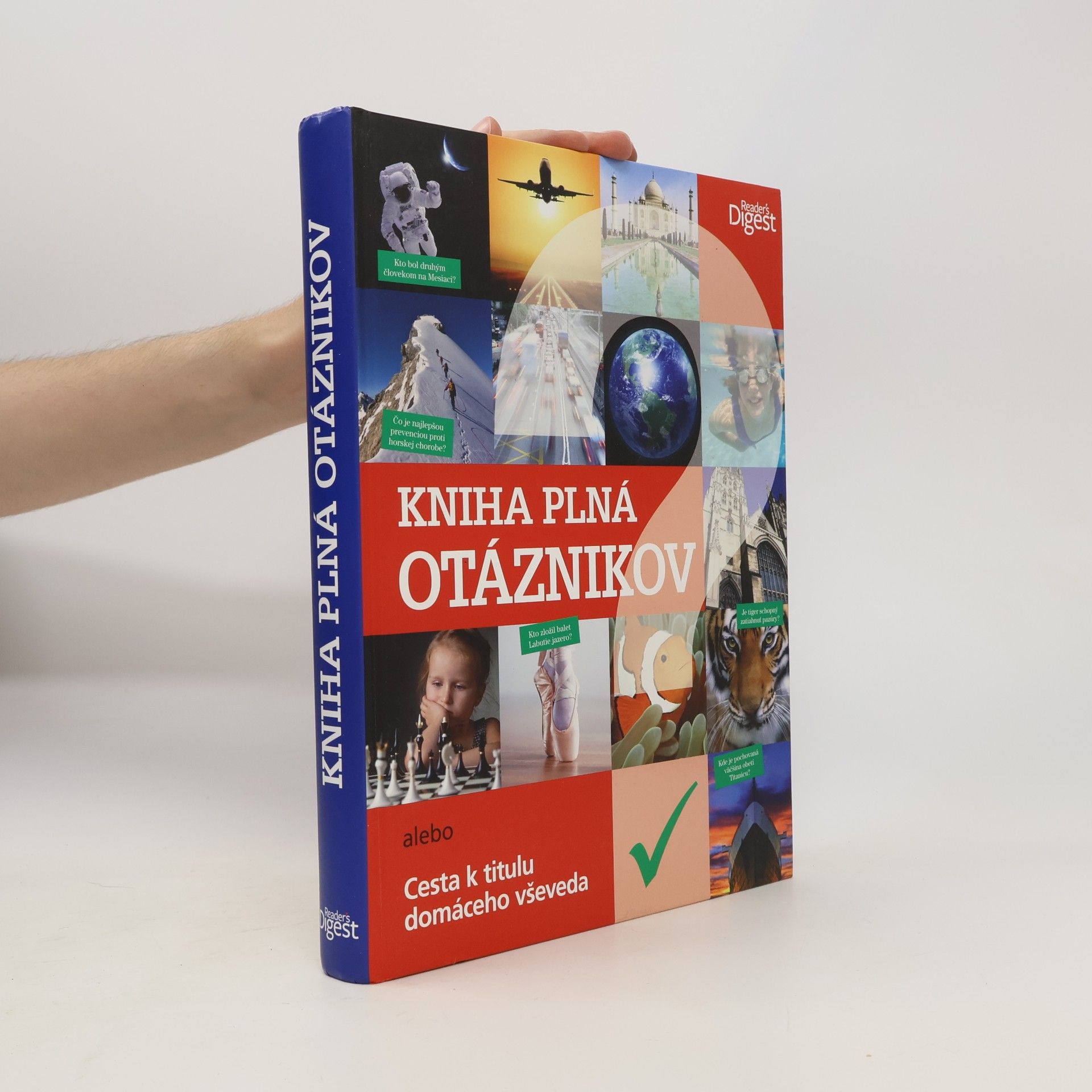 Various authors Kniha plná otáznikov, alebo cesta k titulu domáceho vševeda